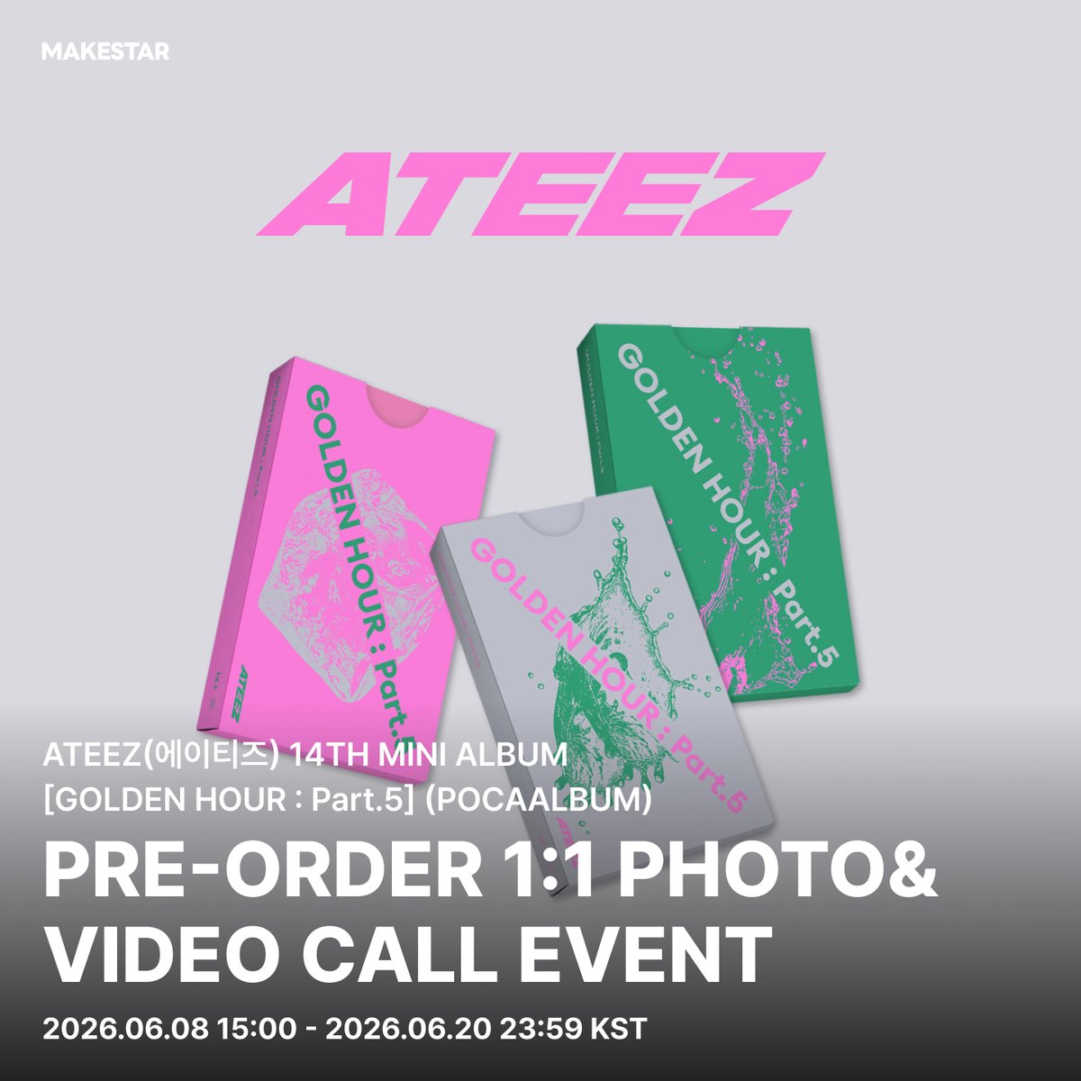 Makestarcorp's tweet photo. #ATEEZ(#에이티즈) 14TH MINI ALBUM [GOLDEN HOUR : Part.5] (POCAALBUM) PRE-ORDER 1:1 PHOTO&VIDEO CALL EVENT OPEN!

🍓응모자 전원 메이크스타 단독 포토카드 (딸기 ver.)
📸포토 이벤트 당첨자 아티스트와 폴라, 셀카 촬영
📸영통 당첨자 8명 선정 응모 멤버 사인 폴라로이드

📆~ 26.06.20 (토) 23:59 KST
🔗https://t.co/lnJbqyE0ob