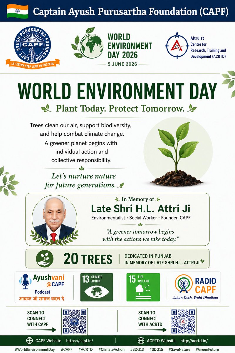 CAPF_NGO's tweet photo. 🌍 𝐖𝐎𝐑𝐋𝐃 𝐄𝐍𝐕𝐈𝐑𝐎𝐍𝐌𝐄𝐍𝐓 𝐃𝐀𝐘 𝟐𝟎𝟐𝟔
𝐏𝐥𝐚𝐧𝐭 𝐓𝐨𝐝𝐚𝐲. 𝐏𝐫𝐨𝐭𝐞𝐜𝐭 𝐓𝐨𝐦𝐨𝐫𝐫𝐨𝐰.

A healthy environment is the foundation of a healthy society. Clean air, safe water, biodiversity conservation, and sustainable lifestyles are essential for the well-being of present and future generations.

On World Environment Day, CAPF encourages everyone to take small but meaningful steps towards environmental protection—plant a tree, reduce waste, conserve resources, and inspire others to care for nature.

🌱 🌱 𝐄𝐯𝐞𝐫𝐲 𝐚𝐜𝐭𝐢𝐨𝐧 𝐦𝐚𝐭𝐭𝐞𝐫𝐬. 𝐄𝐯𝐞𝐫𝐲 𝐞𝐟𝐟𝐨𝐫𝐭 𝐜𝐨𝐮𝐧𝐭𝐬. 𝐓𝐨𝐠𝐞𝐭𝐡𝐞𝐫, 𝐰𝐞 𝐜𝐚𝐧 𝐜𝐫𝐞𝐚𝐭𝐞 𝐚 𝐠𝐫𝐞𝐞𝐧𝐞𝐫 𝐚𝐧𝐝 𝐦𝐨𝐫𝐞 𝐬𝐮𝐬𝐭𝐚𝐢𝐧𝐚𝐛𝐥𝐞 𝐟𝐮𝐭𝐮𝐫𝐞.🌱 🌱

"𝐏𝐫𝐨𝐭𝐞𝐜𝐭𝐢𝐧𝐠 𝐧𝐚𝐭𝐮𝐫𝐞 𝐢𝐬 𝐧𝐨𝐭 𝐚 𝐜𝐡𝐨𝐢𝐜𝐞; 𝐢𝐭 𝐢𝐬 𝐚 𝐫𝐞𝐬𝐩𝐨𝐧𝐬𝐢𝐛𝐢𝐥𝐢𝐭𝐲."

#WorldEnvironmentDay #WorldEnvironmentDay2026 #CAPF #ACRTD #ACRTDacademy #RADIOCAPF #Ayushvani #CAPFpodcastAyushvani #RadioCAPF #ClimateAction #EnvironmentalAwareness #Sustainability #GreenFuture #SaveNature #Biodiversity #SDG13 #SDG15 #ServiceBeforeSelf 🌱🌍