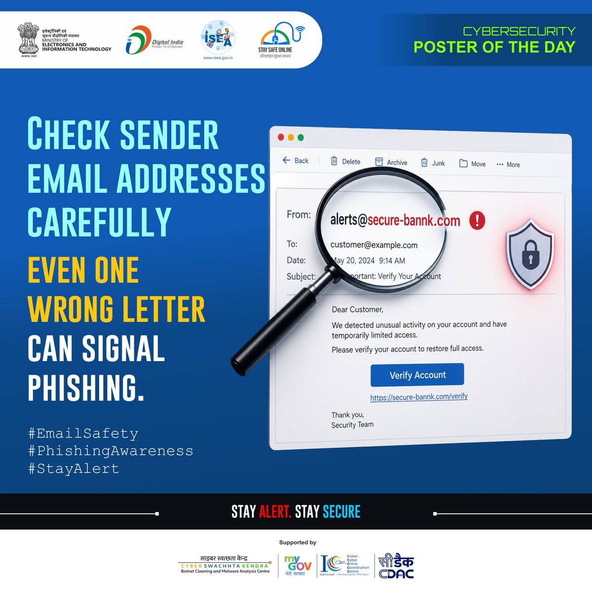 SSOIndia's tweet photo. #Poster
A single misplaced letter in an email address could be the clue you need to spot a phishing attempt. Are you checking before you click?

#CyberSecurity #PhishingAwareness #EmailSecurity #StaySafeOnline #CyberAwareness #DigitalSafety #OnlineSecurity #CyberHygiene

@GoI_MeitY @_DigitalIndia @mygovindia 
@SecretaryMEITY @IndianCERT @NICMeity 
@abhish18 @AshwiniVaishnaw @Cyberdost 
@DrChasM @cdacindia @NIELITIndia