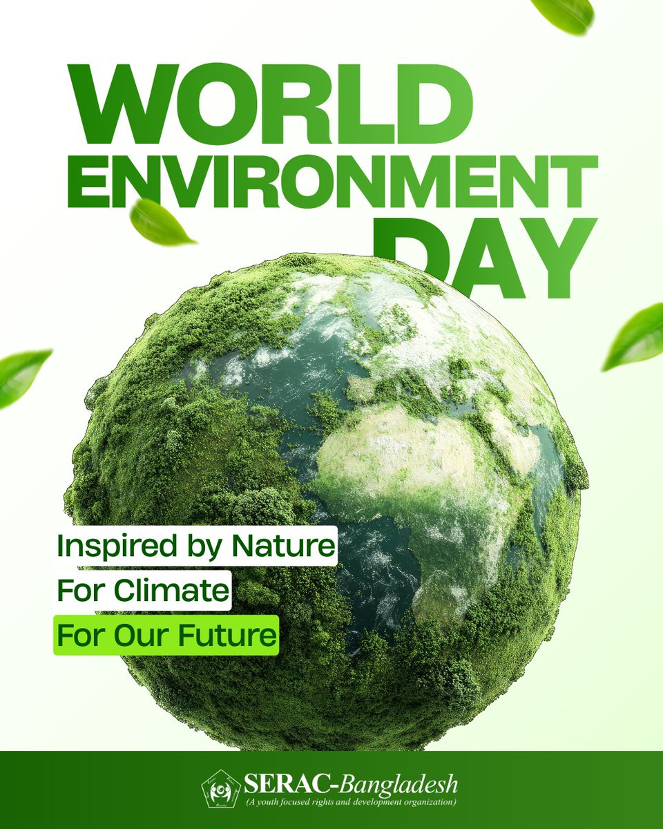 serac_bd's tweet photo. Inspired by Nature. For Climate. For Our Future! 

This #WorldEnvironmentDay2026, SERAC-Bangladesh stands with nature to protect our shared future. Together with youth power &amp; sustainable choices, let’s build a greener tomorrow.

The time is #NowForClimate! 🤝💚 https://t.co/6SP2NvtNRz