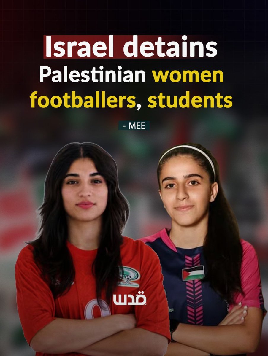 QudsNen's tweet photo. Israeli forces detained five Palestinian women this week, including two members of the Palestinian women's national football team and three university students, during raids and detention campaigns across the occupied West Bank. 

Families said the women were detained without clear explanations, with Israeli authorities telling relatives that the reasons would be addressed in court.

Among those detained were footballers Natalie Abu Diya and Rand Halawani, as well as Birzeit University students Sama Safi and Julan Abu Awad.