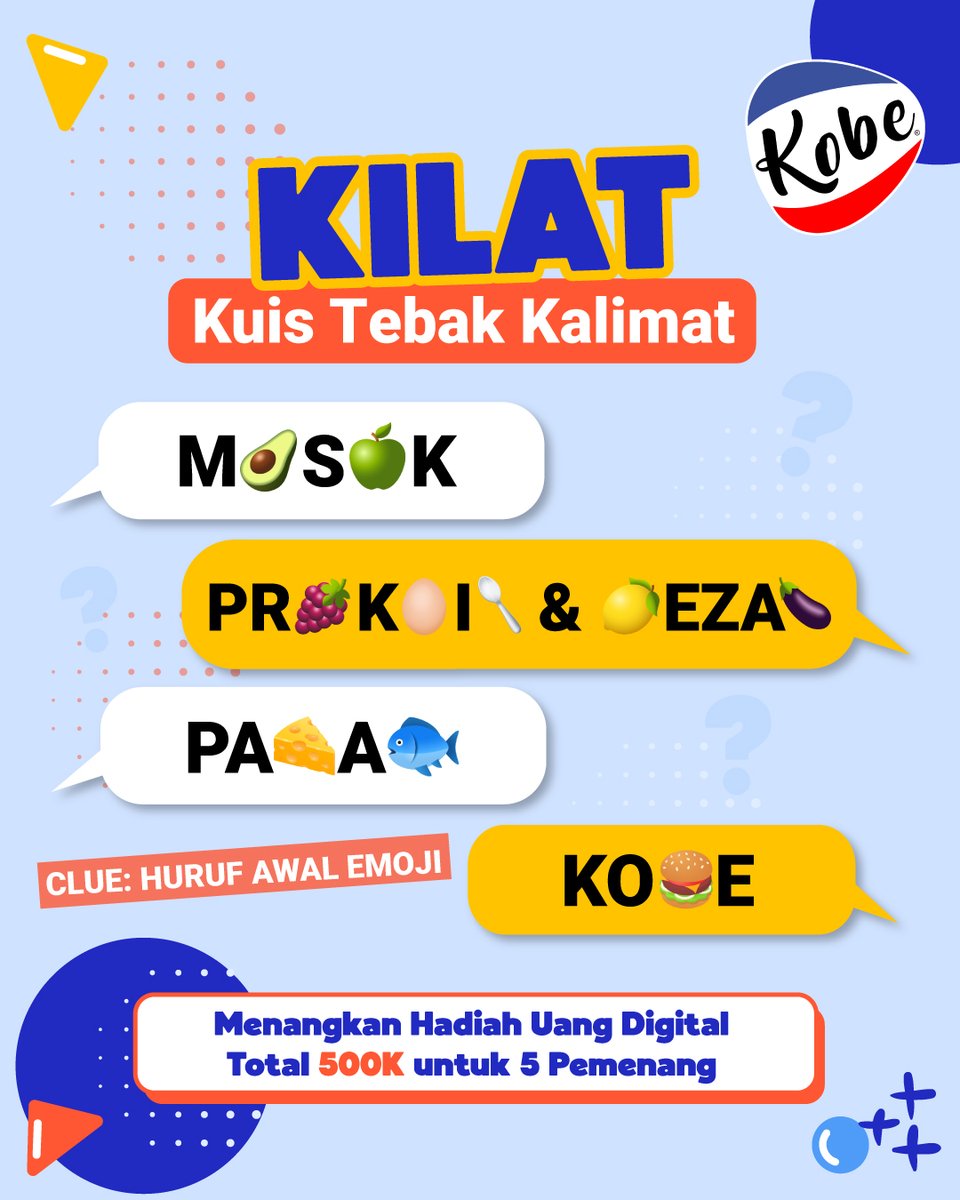 dapurkobe's tweet photo. Saatnya Kuis!
Yuk jawab kuis kilat tebak kalimat dan menangkan hadiah uang digital Total 500K untuk 5 Pemenang!

Good luck, Bestie! 🫶🏻

#dapurkobe #tepungkobe #giveaway #giveawayindo #kuis #resep #KataOrangBanyakEnak #kobe #quiz #hadiah #games #kuis https://t.co/IZed1kljBq