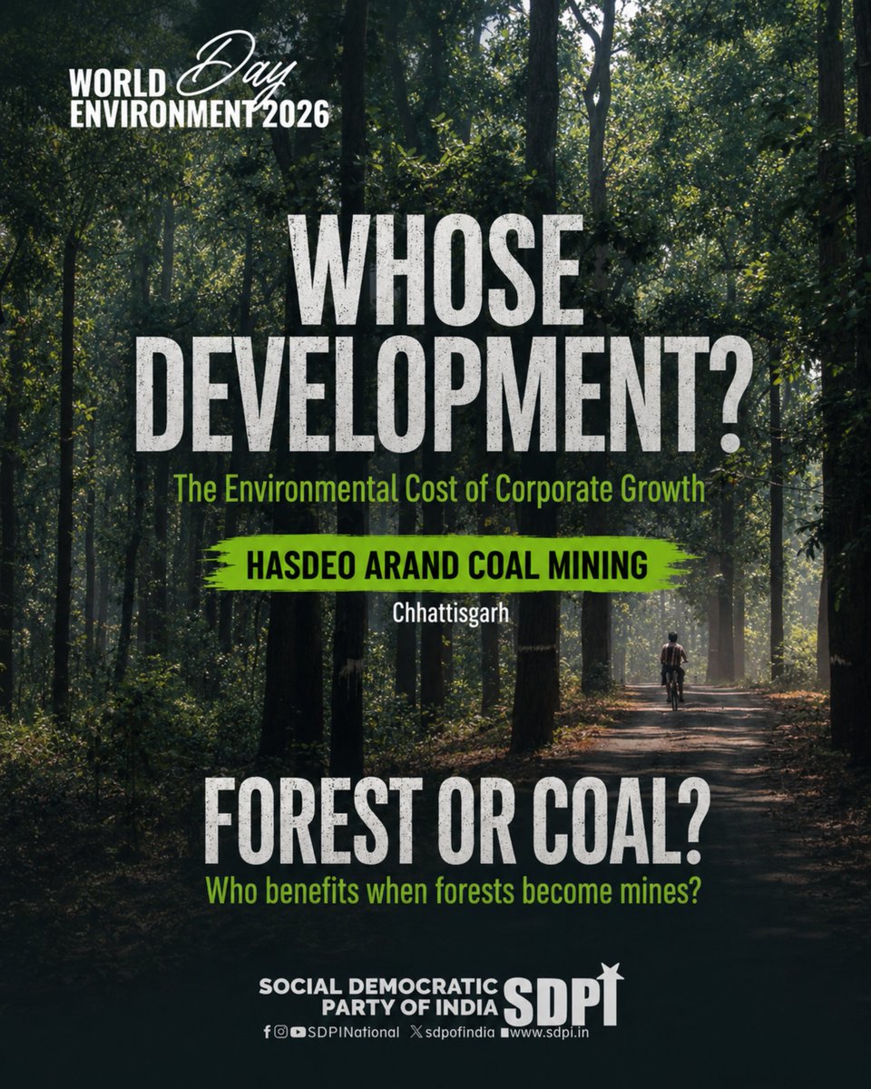 sdpofindia's tweet photo. World Environment Day 2026
Whose development?
As forests are cleared, coastlines transformed, mountains mined, and communities displaced in the name of development, critical questions must be asked about who benefits and who bears the environmental cost.
We expose the impact of corporate-led projects and policy decisions on India's ecosystems, biodiversity, and local communities.
When profits are prioritised over people and the planet, development demands scrutiny.
#worldenvironmentday2026 #whosedevelopment #environmentaljustice #sustainabledevelopment #sdpi