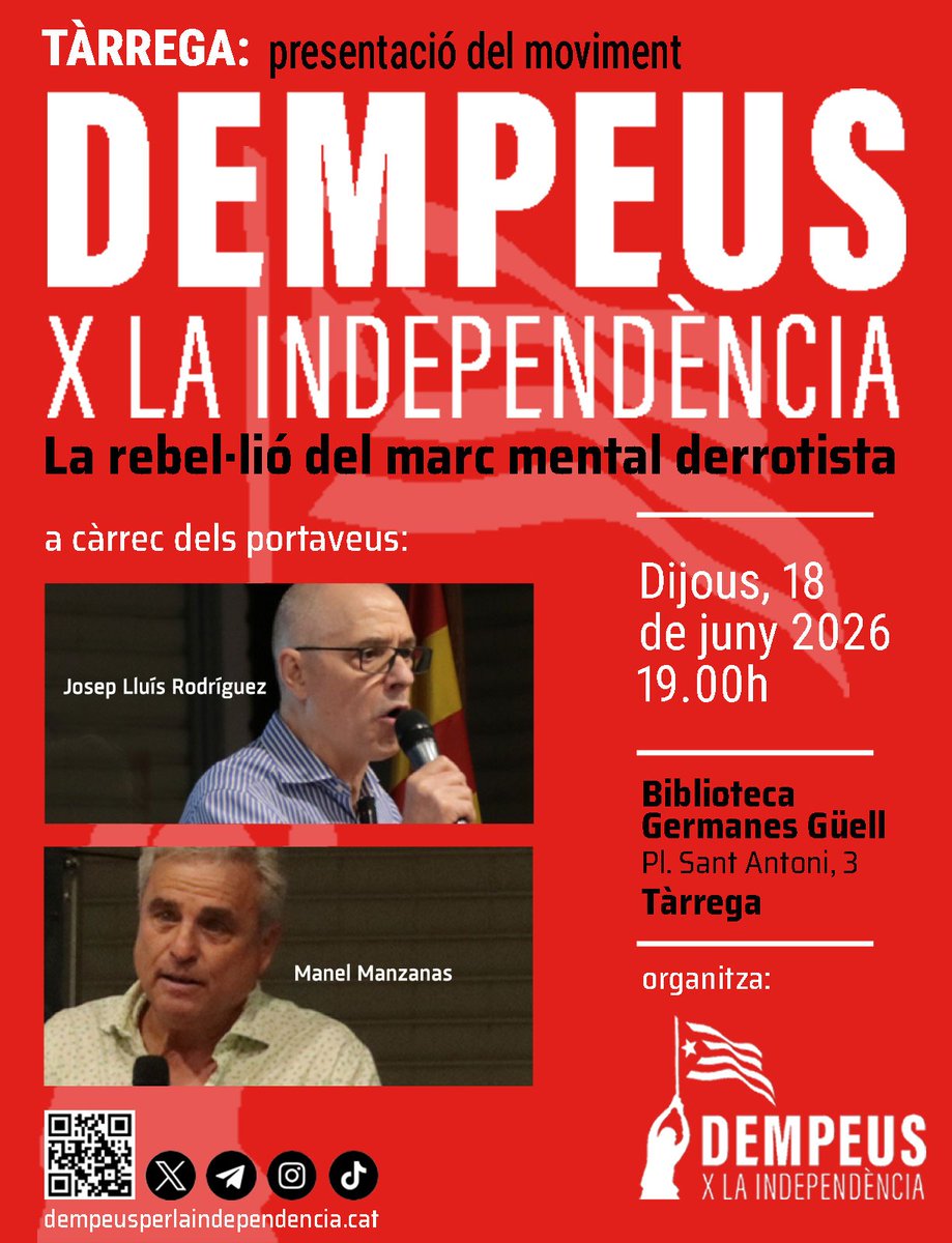 dempeusXindepe's tweet photo. Vine i t’explicarem com i quan volem construir l’Estat Català.

🔴 Dijous vinent acte de presentació de DEMPEUS PER LA INDEPENDÈNCIA a Tàrrega.

🏢 Biblioteca Germanes Güell (Plaça de Sant Antoni, 3 - 25300 Tàrrega)
🗓 18/06/2026
🕖 19h

👉 https://t.co/OOGOKUM6af https://t.co/Mirs7jJgwA