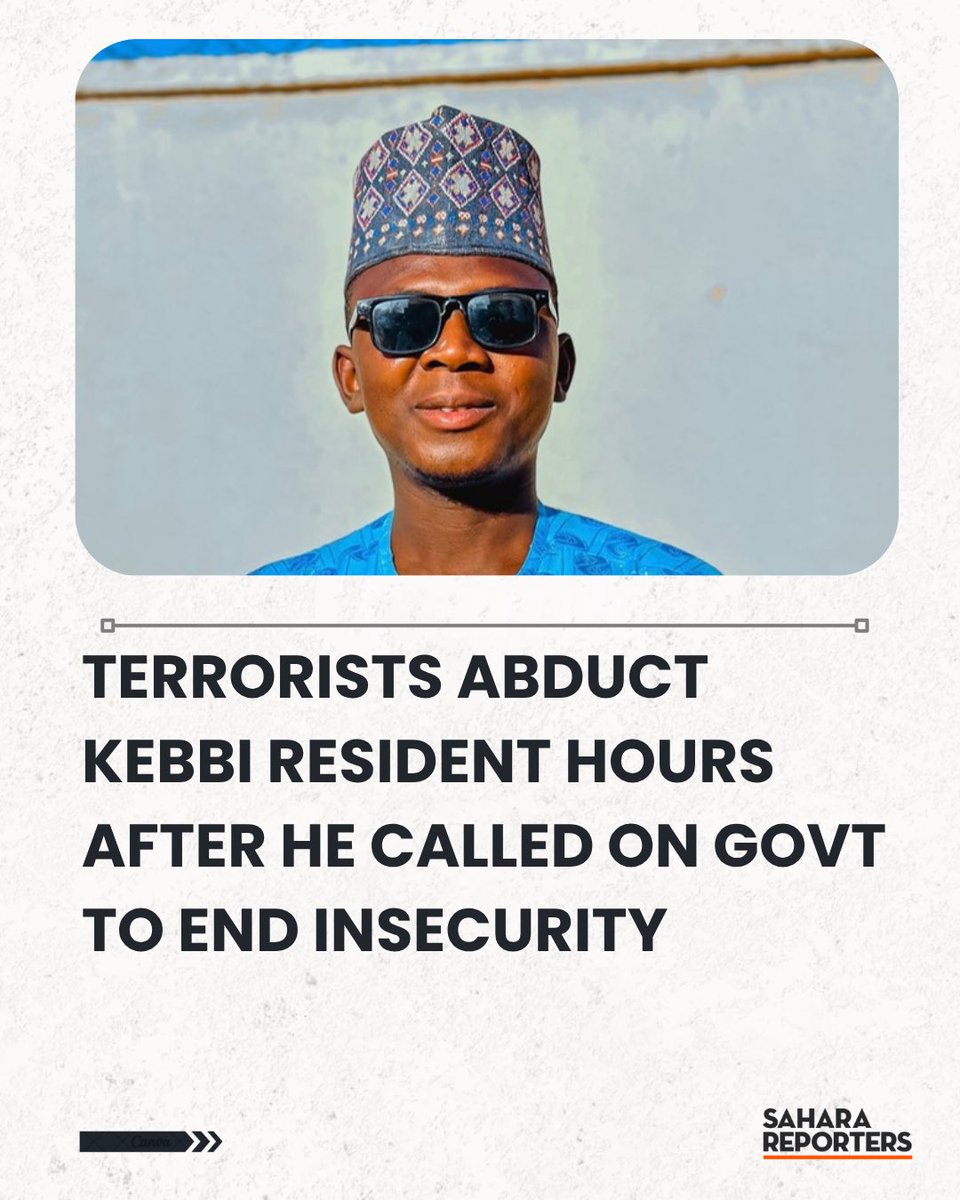 SaharaReporters's tweet photo. Terrorists Abduct Kebbi Resident Hours After He Called On Govt To End Insecurity | Sahara Reporters https://t.co/cTAcqQGzPt https://t.co/96DqNVn11O