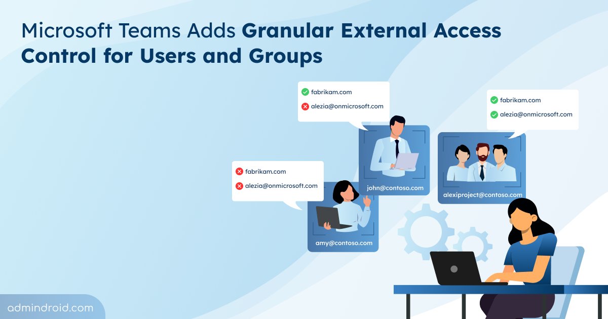 AdmiinDroid's tweet photo. Need #ExternalAccess for a few users in Teams?
You don't have to enable it for the entire organization.
#MicrosoftTeams lets admins assign #ExternalAccess policies to users or groups, controlling who can communicate with external domains.
https://t.co/60GMf9C9Aj
#AdminDroid https://t.co/AWe4BKWVc7