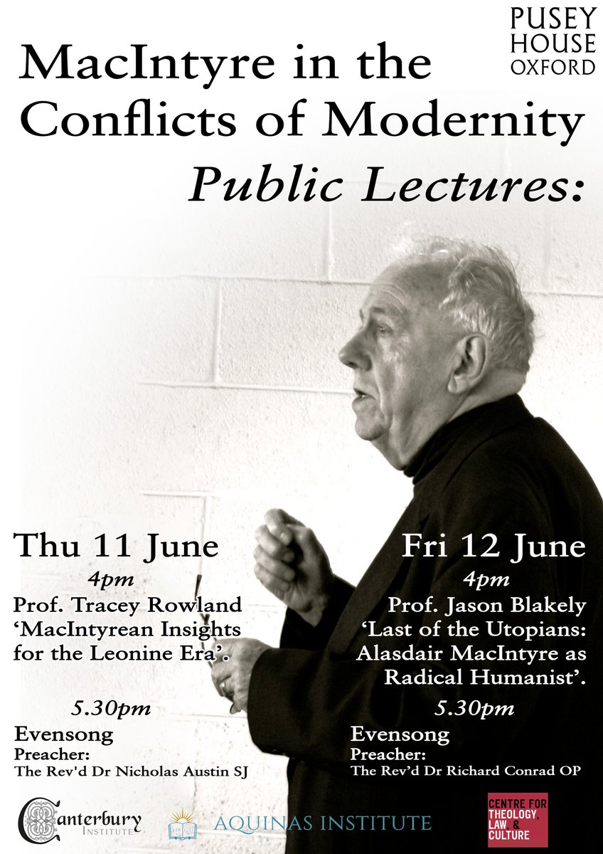 PuseyHouseLib's tweet photo. This coming Thursday, June 11, and Friday, June 12, the @PuseyCentre for Theology, Law, and Culture is hosting a conference to commemorate Alasdair MacIntyre (1929–2025): 'MacIntyre in the Conflicts of Modernity'. 1/ https://t.co/nGUU8HKxhB
