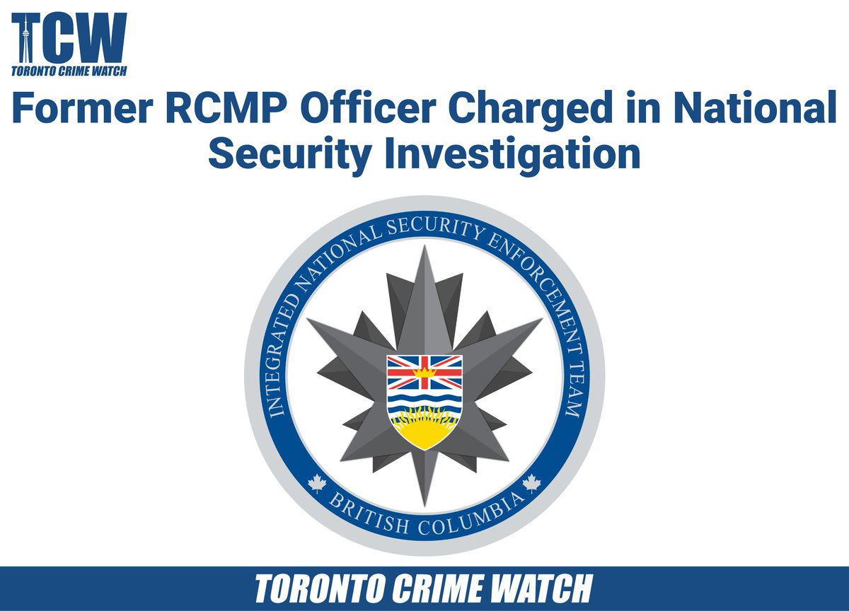 Rcmp Security Former RCMP Officer Charged in National Security Investigation A former ...
