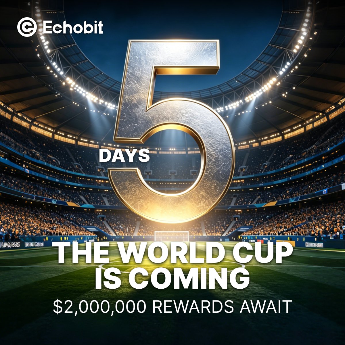 EchobitExchange's tweet photo. 🏆 5 DAYS TO GO | Echobit 2026 World Cup Prediction Carnival is About to Ignite!

🔥 The countdown to the US, Mexico, and Canada World Cup has begun! 
Echobit is officially launching the “2026 World Cup Prediction Carnival”—your ticket to the biggest football party of the year!

💰 A massive $2,000,000 Prize Pool awaits! Complete simple tasks and claim your share of the rewards!

🌟 Gameplay Highlights:

⚽ Earn “Football” Tokens: Complete tasks to rack up your exclusive prediction tokens.
🔮 Predict the Bracket: Put your football IQ to the test and predict team advancements for big wins.
👥 Squad Trading Competitions: Team up with your friends, join a squad, and dominate the trading arena.
🏅 Individual Leaderboard: Climb the ranks to lock in supreme bragging rights and top-tier cash prizes!

⏰ Key Details:
Event Period: June 11, 2026 – July 20, 2026 (UTC+8)