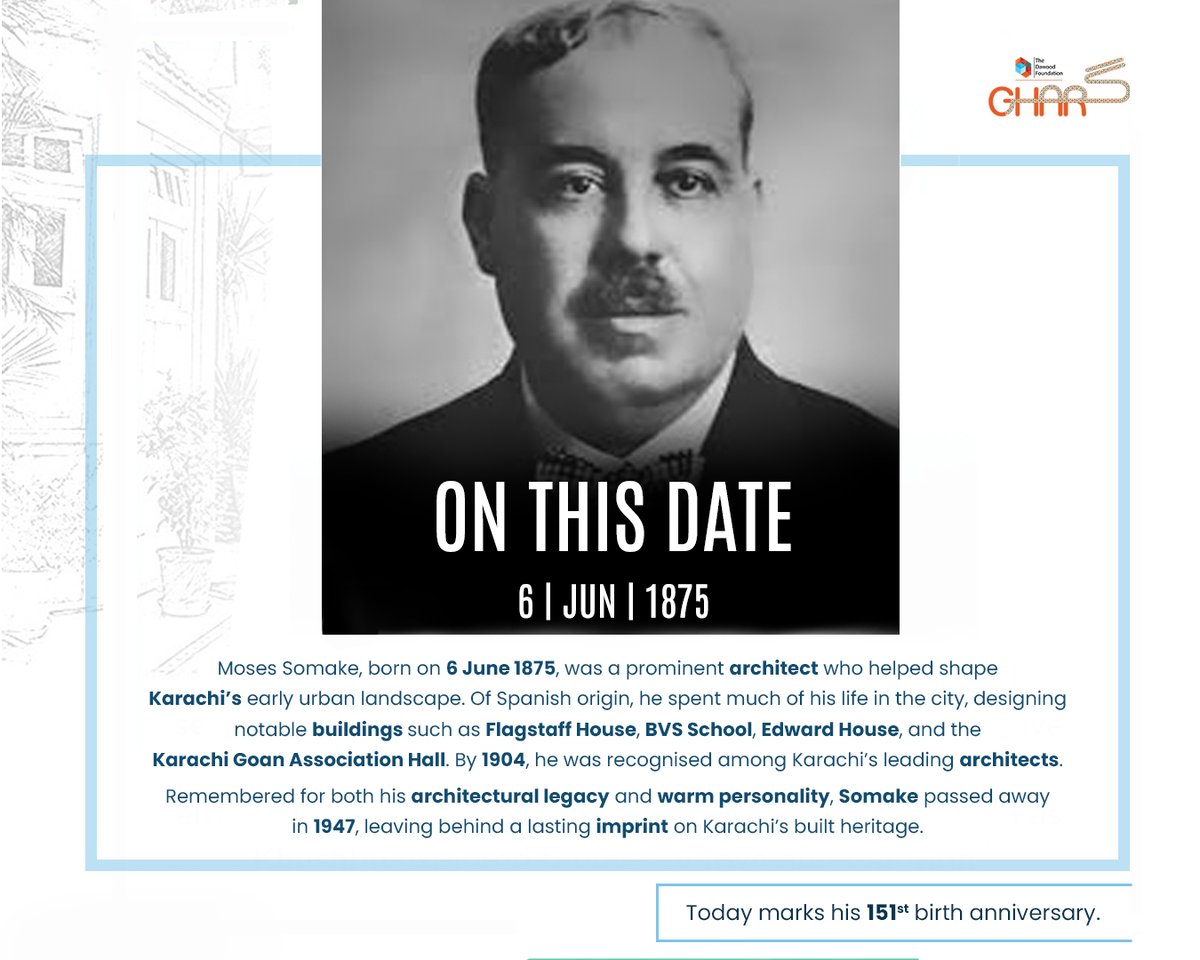 DawoodTdf's tweet photo. Moses Somake (6 June 1875), a Spanish-origin architect, left a lasting mark on Karachi with iconic works like Flagstaff House, BVS Parsi High School, and Mules Mansion.
On his 151st birth anniversary, we remember his enduring architectural legacy.
#TDFGhar #MosesSomake #Karachi https://t.co/wQOBoMooOC