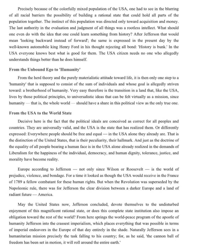 TeutonFire's tweet photo. National Socialism explicitly critiques Classical Liberalism as the foundation for a racially mixed egalitarian post-racial state. The concept of the individual as a separate entity from the state who's only duty to society as a whole is maximizing his individual efficiency. This is the polar-opposite of the National Socialist Gleichschaltung which coordinates society according to the principles of the volksgemeinschaft under the rule of the Führer, it is anti-constitutional and collectivizes society on racial grounds as a social-organism through the creation of the total state. 

Society is organized on the principle of collective good for the race which is a total rejection Americanism which prioritizes above all else individual liberty and acquisition of wealth. America's imperial ambitions and appeals to the Monroe Doctrine are contradictory and hypocritical as the moment their imperial ambitions go beyond their hemisphere it is memory-holed entirely, their telos is oriented towards the creation of post-racial world-state.