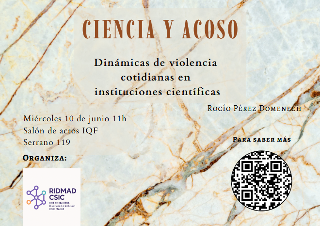 iqf_csic's tweet photo. El 10 de junio tendrá lugar en el salón de  actos del IQF una charla formativa sobre "Ciencia y acoso:  dinámicas de violencia cotidianas en instituciones científicas". 

La ponente es Rocío Pérez Domenech, doctora en Estudios de Género.

Sesión dirigida a TODO EL PERSONAL @CSIC https://t.co/7GKYOMBPF4