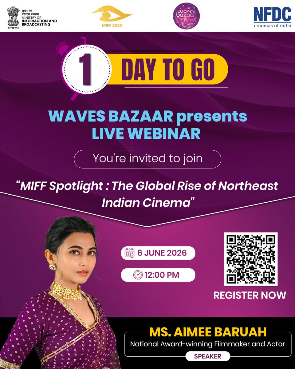 nfdcindia's tweet photo. Join National Award-winning filmmaker and actor Ms. Aimee Baruah for an exclusive live webinar hosted by WAVES Bazaar: "MIFF Spotlight: The Global Rise of Northeast Indian Cinema."

Discover the evolving landscape of regional storytelling, its rich cultural heritage, and its expanding global footprint on the international stage.

Date: 6 June 2026 
Time: 12:00 PM IST
 
Don't miss this engaging discussion Scan the QR code to secure your spot today.

#MIFF2026 #WAVESBazaar #Northeast #IndianCinema #NFDC