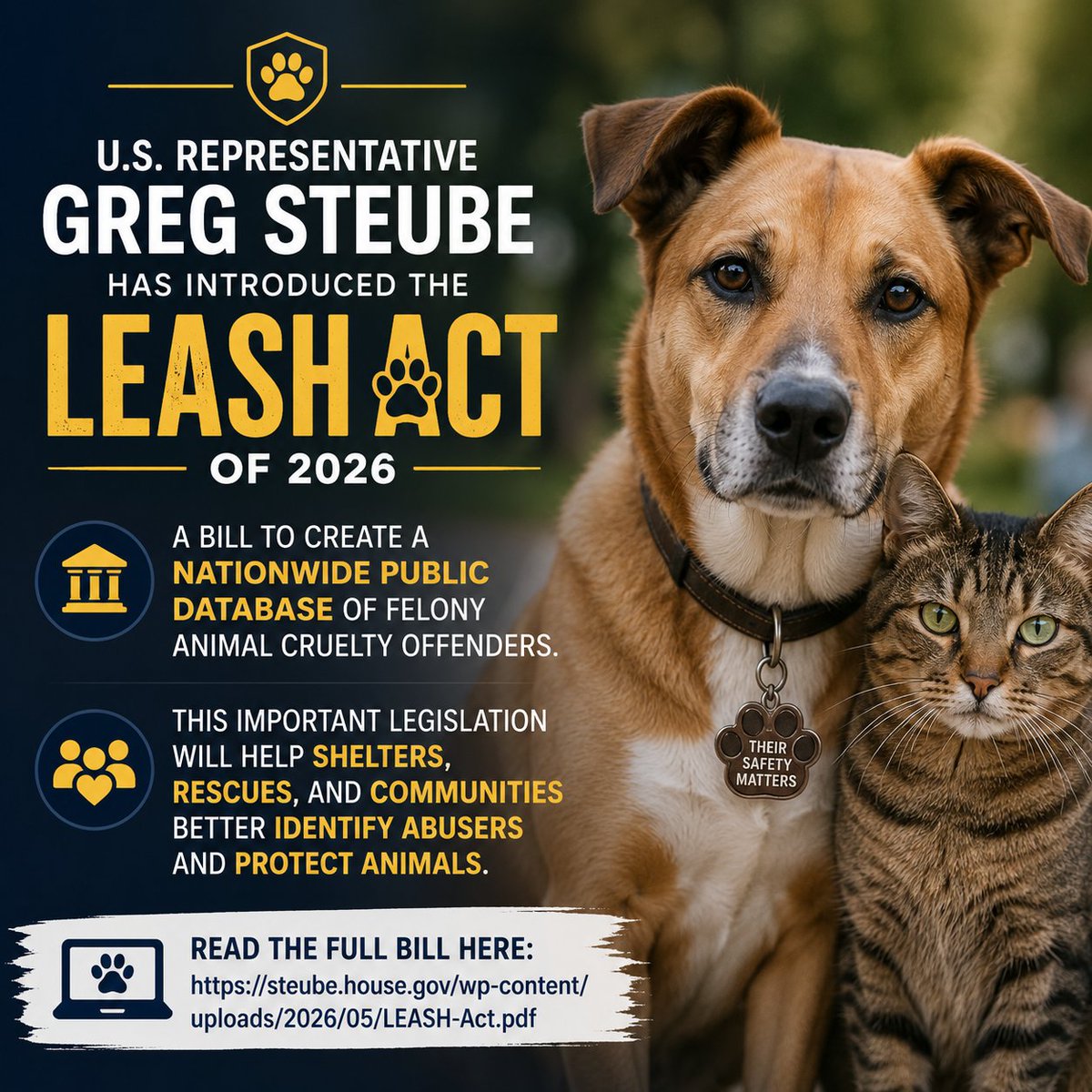 is_ar's tweet photo. U.S. Representative Greg Steube has introduced the LEASH Act of 2026 — a bill to create a nationwide public database of felony animal cruelty offenders. Bill text here: https://t.co/9Ho15vPWYP https://t.co/LT8HlhHViV
