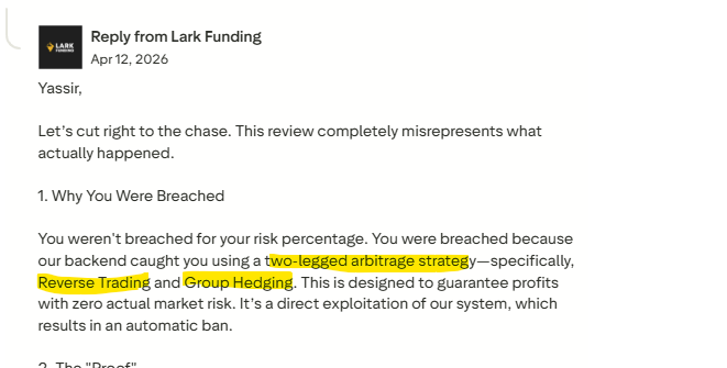 PropJoshD's tweet photo. From trustpilot.

Which is it? Two legged arbitrage? Reverse trading or group hedging? The 3 things are all different things. One pertains to using hedged positions and latency on the close to generate a profit, another is where you have two accounts with opposite positions and the other is co-ordinating others to have opposite positions.

Did the person run two hedged accounts, using the close to hit latency arbitrage, whilst also being dual hedged with a group of people? 

Might require a call to scooby doo to get to the bottom of this one.