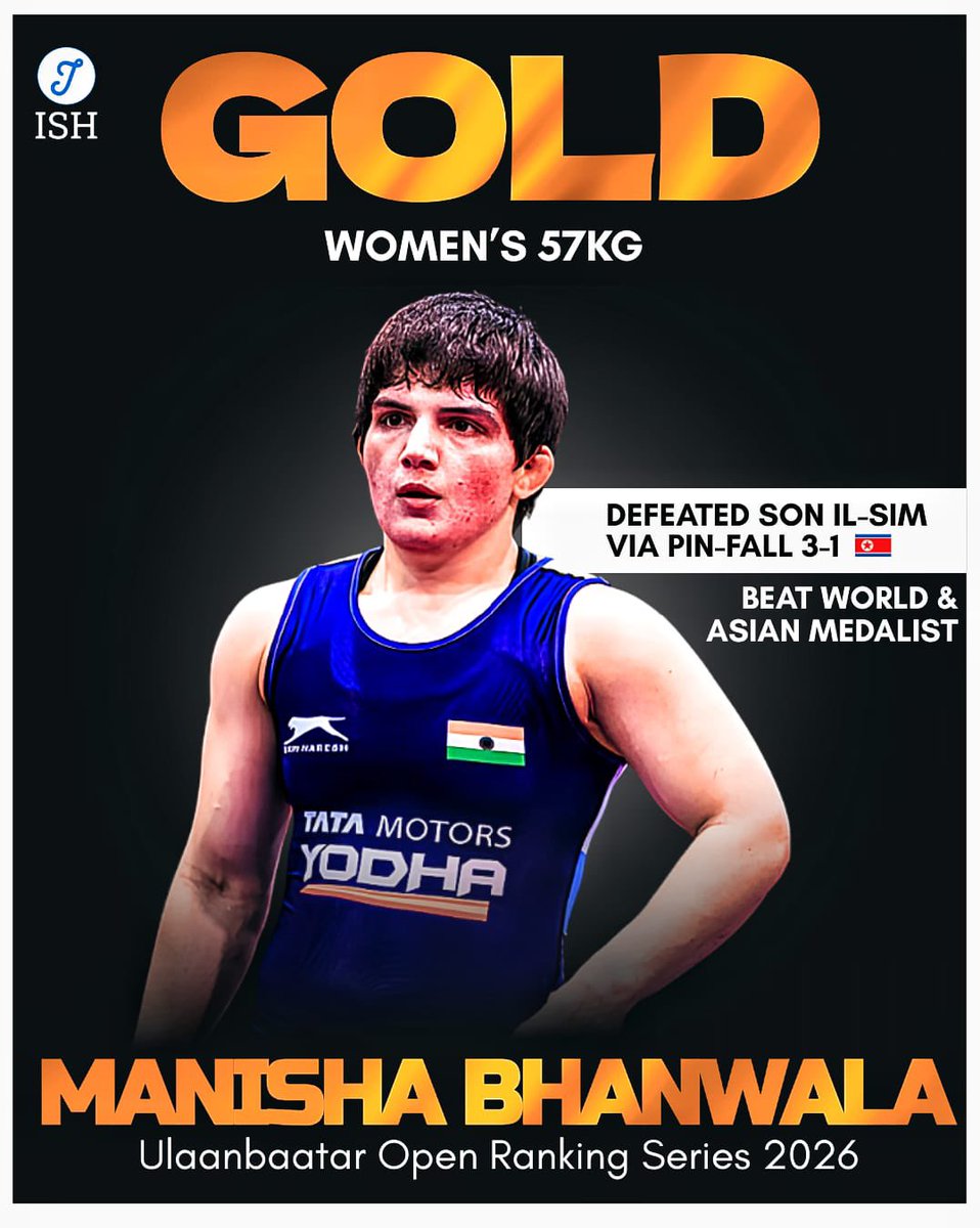 IndiaSportsHub's tweet photo. 🥇 GOLD FOR MANISHA BHANWALA! 🇮🇳

A statement victory from Manisha Bhanwala at the Ulaanbaatar Open Ranking Series 2026 as she clinches the Women’s 57kg gold medal.

The Indian wrestler defeated Son Il-Sim of North Korea by pin-fall (3-1) and, in the process, overcame a wrestler with World and Asian Championship medals to her name.

A massive result and valuable ranking points for Manisha on the international stage. 🔥

#Wrestling #ManishaBhanwala #UlaanbaatarOpen #IndianWrestling #IndiaSportsHub 🇮🇳🥇