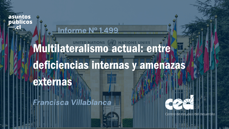 ced_cl's tweet photo. 📌Informe AP N°1.499 | Francisca Villablanca (@fraaan_v) expone las principales falencias y amenazas que enfrenta el multilateralismo actualmente y explorar posibles vías de acción que permitan su sostenibilidad en el largo plazo. 

🔗 Informe disponible: https://t.co/fIADG5k51u https://t.co/q1X8OVfbMc