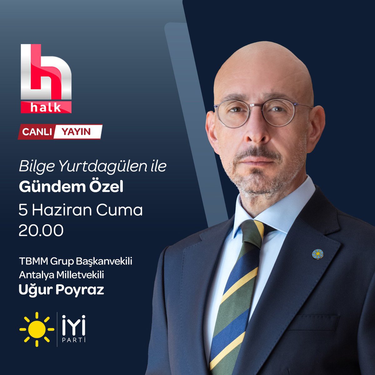 antiyiparti07's tweet photo. Bu Akşam Halk TV’de!

TBMM Grup Başkanvekilimiz ve Antalya Milletvekilimiz Sn. Uğur POYRAZ, bu akşam saat 20.00’de Halk TV ekranlarında, Bilge Yurtdağülen’in sunduğu Gündem Özel programının konuğu olacaktır. https://t.co/ON6xdoN0kp