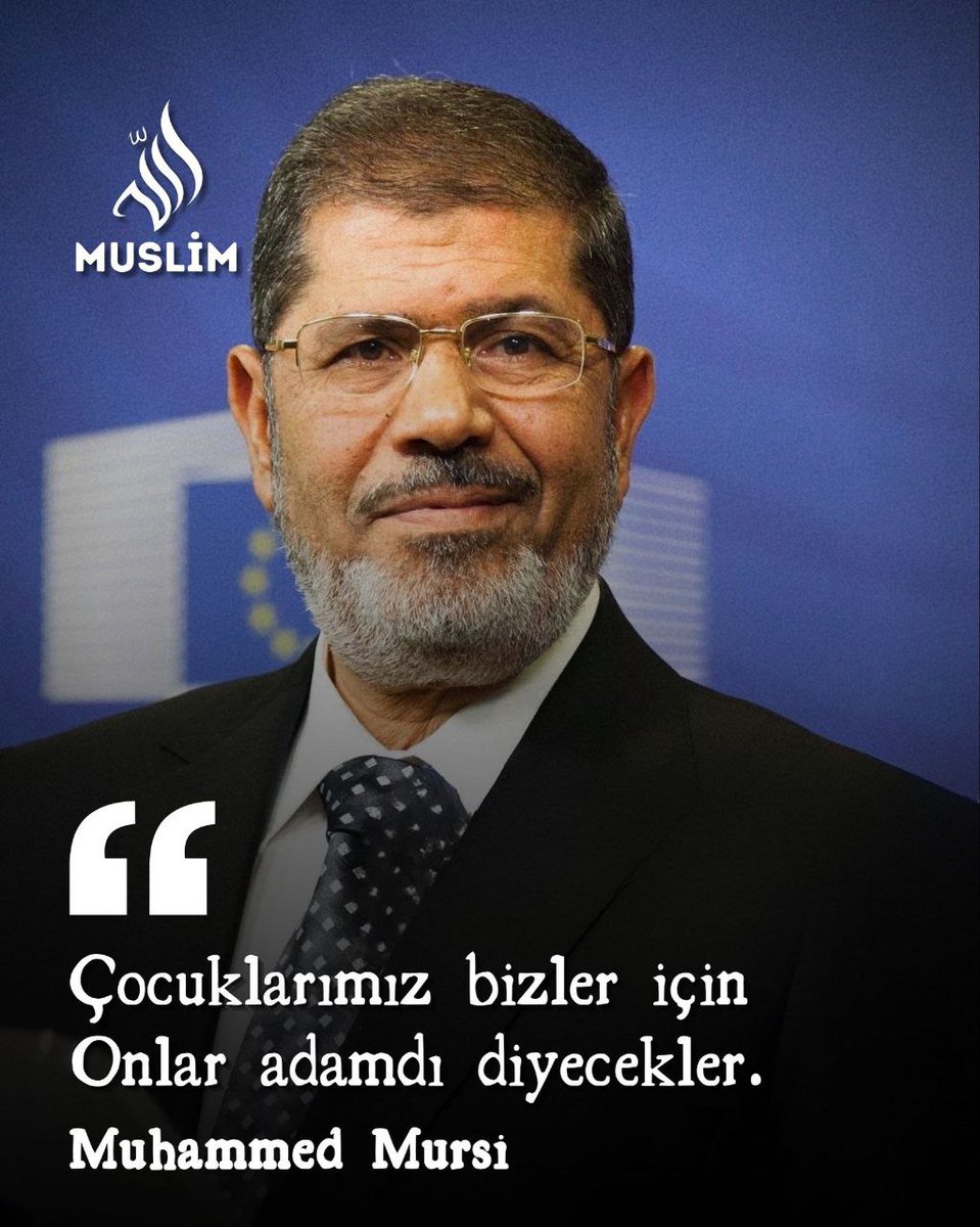 Nocontxmuslim's tweet photo. Çocuklarım��z bizler için Onlar adamdı diyecekler.

Muhammed Mursi https://t.co/bcn3qom2Sp