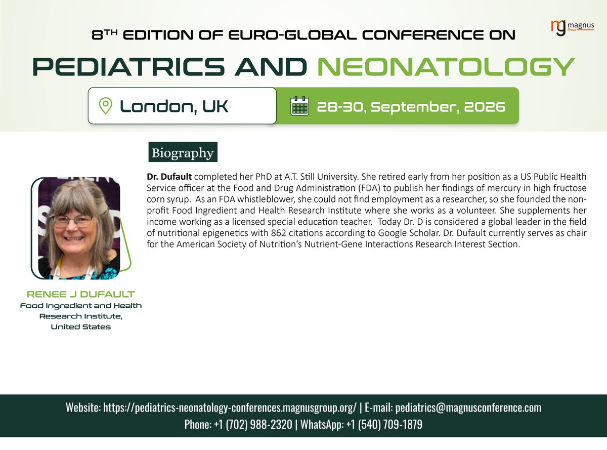 PaediatricsConf's tweet photo. 🌟Excited to share the bio of Renee J Dufault (Food Ingredient and Health Research Institute, US) as a Keynote Speaker  at  @PaediatricsConf  hosted by  @magnus_group!👩‍⚕️  

📅 Sept 28-30, 2026 |📍 London, UK &amp; Virtually 💻 🔗 https://t.co/hGlaD7uZQt

#EPN2026 #Pediatrics https://t.co/faunOG8cov
