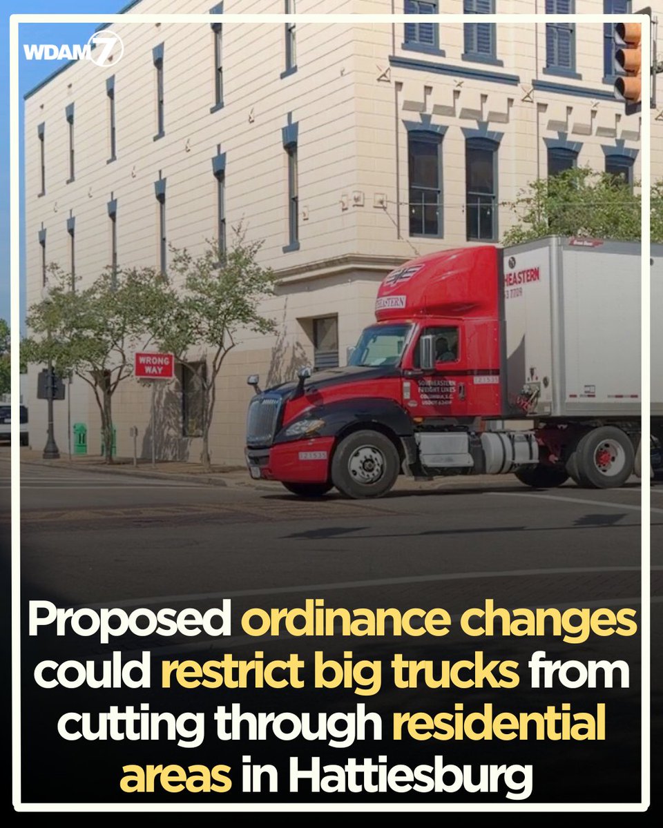 wdam's tweet photo. The City of Hattiesburg is considering updates to its truck route ordinance aimed at clarifying where large commercial trucks can travel and reducing heavy truck traffic through residential neighborhoods >> https://t.co/wDb5JIGJ1X https://t.co/3rA8JziWOZ