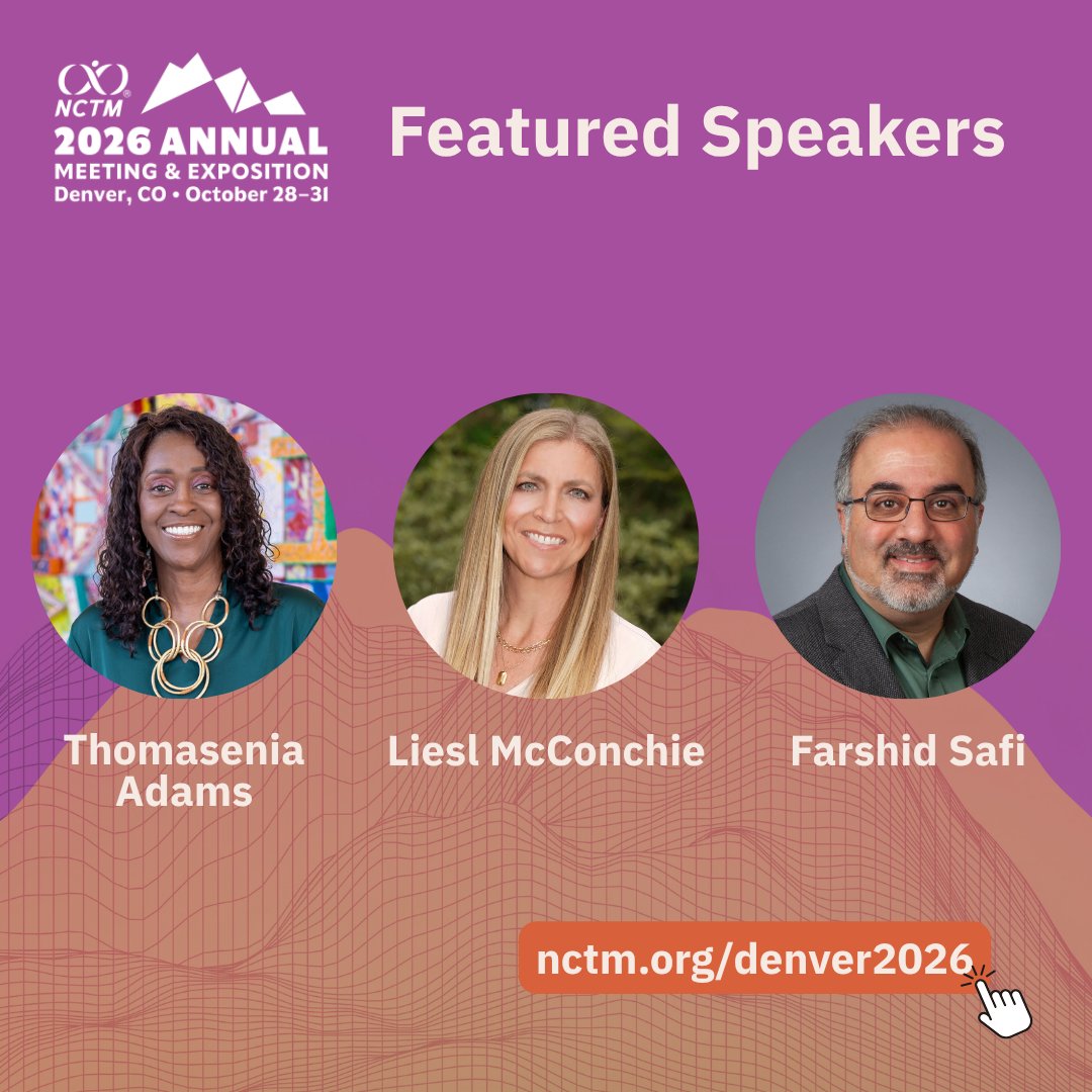 NCTM's tweet photo. Introducing the next set of #NCTMDEN26 Featured Speakers!

We're excited to hear from Thomasenia Adams, @LieslMcConchie, &amp; @FarshidSafi at this year's Annual Meeting. Register now &amp; save with early-bird rates! 👉https://t.co/4X1pQlPpJW

Stay tuned for next week's lineup reveal 👀 https://t.co/AND3fc4Mvg