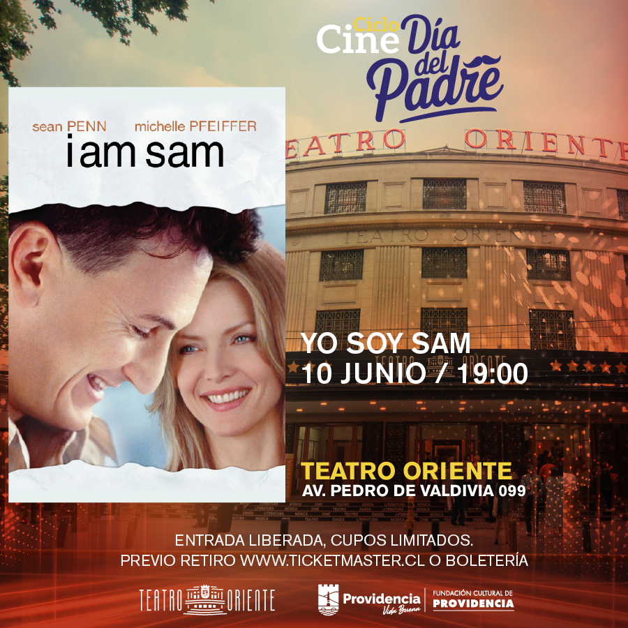 teatrooriente's tweet photo. #CINE Te invitamos a ver en nuestra pantalla gigante la película "Yo soy Sam" del Ciclo de Cine Día del Padre, el miércoles 10 de junio, a las 19:00 hrs. Entradas gratuitas disponibles aquí https://t.co/26Bcos5mJQ o en la boletería. @CulturaProvi @Muni_provi https://t.co/7Y5uK9rKOi
