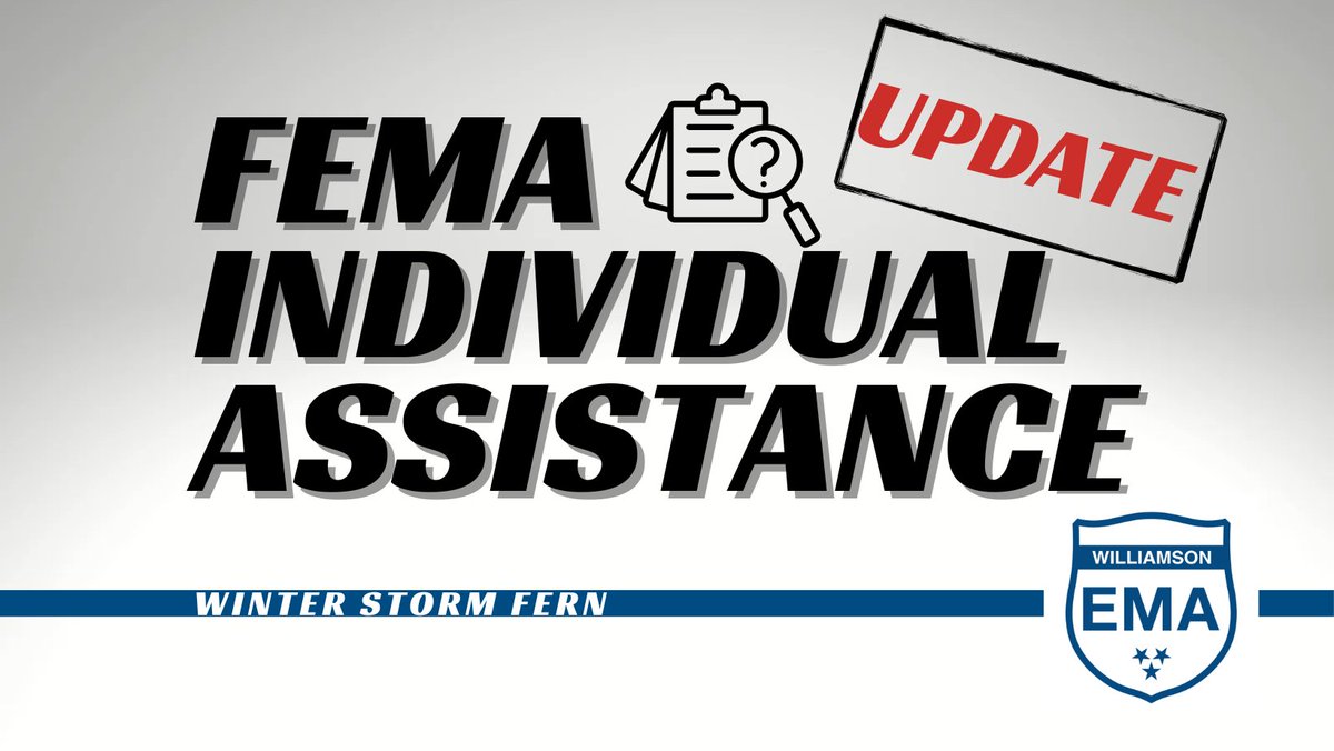 Graphic shows a line drawing of a clipboard and text that reads FEMA INDIVIDUAL ASSISTANCE UPDATE WINTER STORM FERN and the Williamson EMA logo.