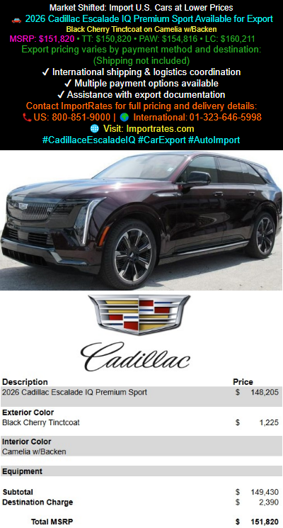 importrates's tweet photo. Market Shifted: Import U.S. Cars at Lower Prices
 2026 Cadillac Escalade IQ Premium Sport Available for Export MSRP:$151,820 •TT: $150,820 •PAW:$154,816 • LC: $160,211 Export pricing varies by payment method and destination(Shipping not included)
 Visit:https://t.co/ZA3MMYrS4E https://t.co/t1itQJleIx