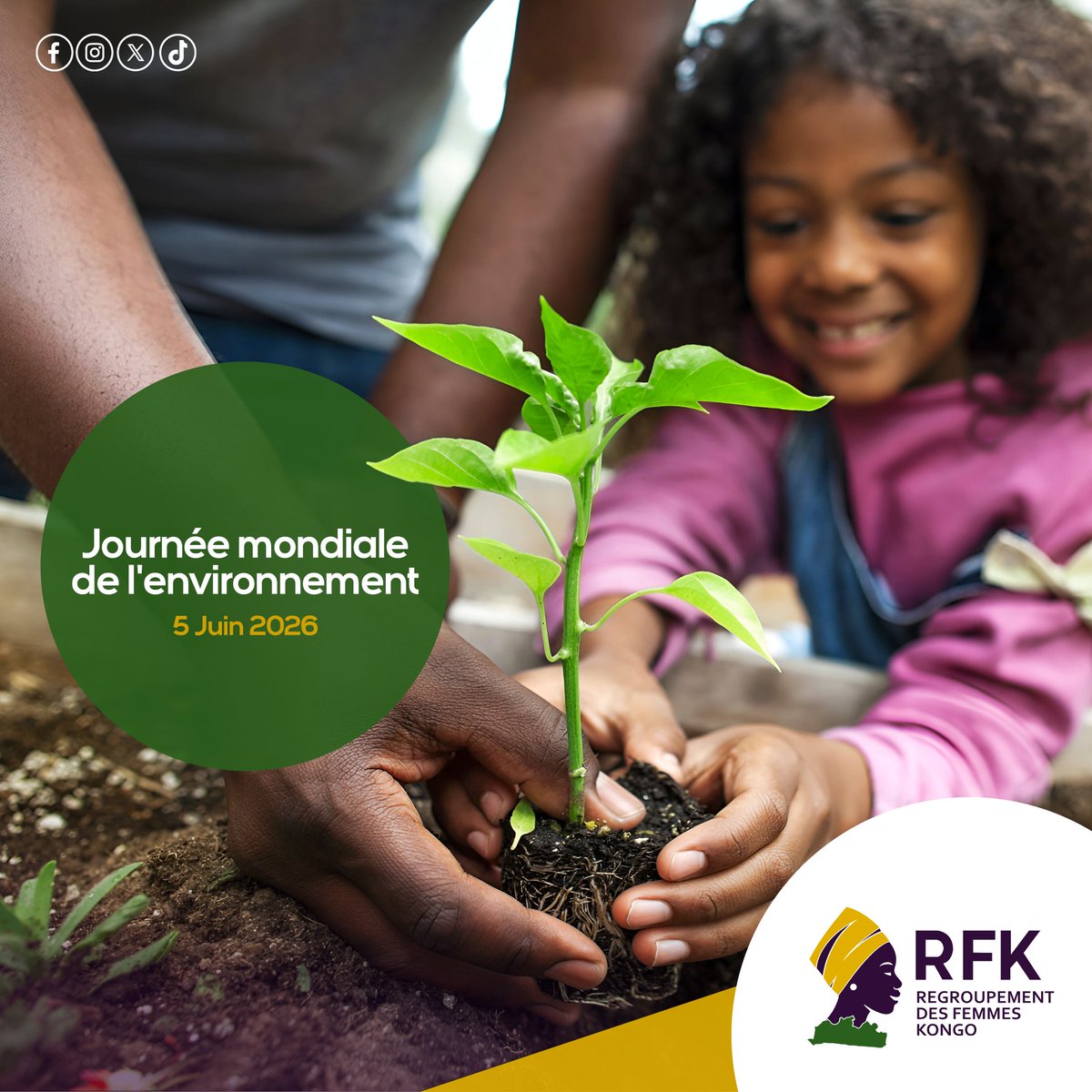 rfk_rdc's tweet photo. Journée Mondiale de l’Environnement | 5 Juin 2026

Chaque geste compte pour préserver notre planète. Ensemble, semons aujourd’hui les graines d’un avenir plus vert, plus sain et plus durable pour les générations futures. 

#JournéeMondialeDeLEnvironnement #RFK #Environnement #DéveloppementDurable #AgirPourLaPlanète