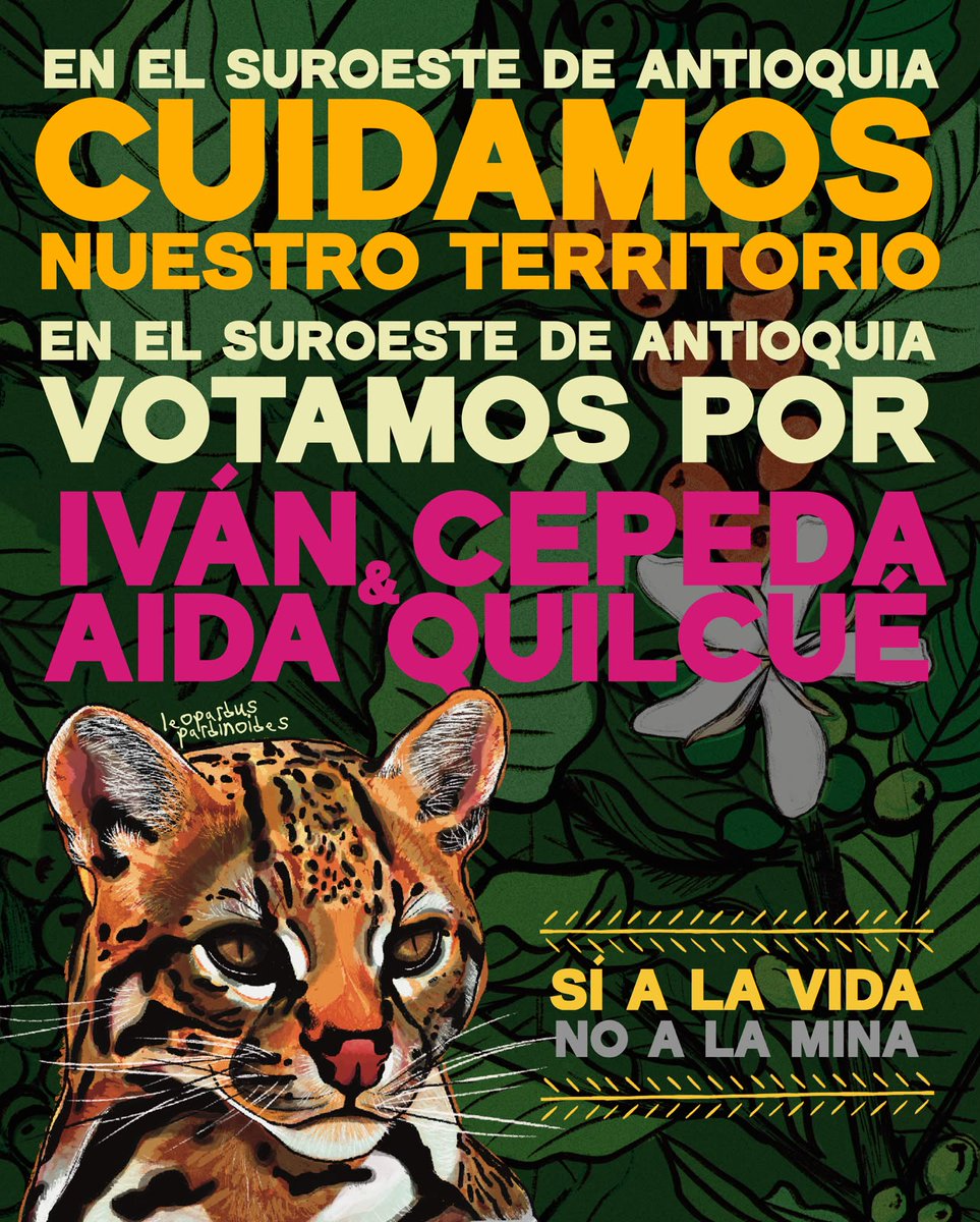Linavelasqueze's tweet photo. En el Suroeste antioqueño quienes cuidamos nuestro territorio votamos por @IvanCepedaCast y @aida_quilcue.
¡SÍ a la VIDA, NO a la Mina!
#CepedaPresidente https://t.co/ZQrCNDEjaU
