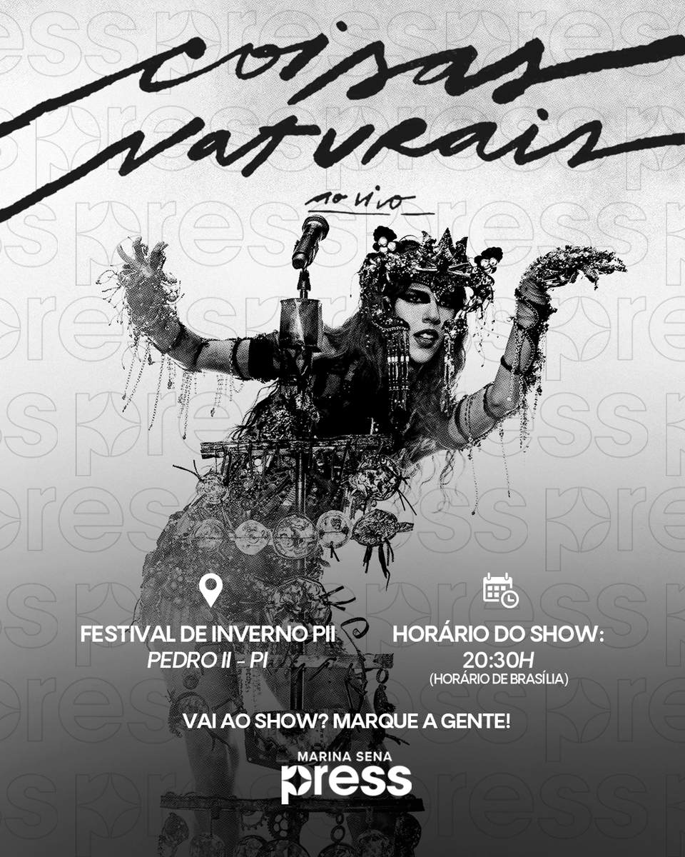 marinasenapress's tweet photo. TURNÊ “COISAS NATURAIS” | SHOW 42

Local: Festival de Inverno PII em Pedro II, PI. 🇧🇷

SHOW DA MARINA: 20:30 BRT https://t.co/0REUQKJQ3Z
