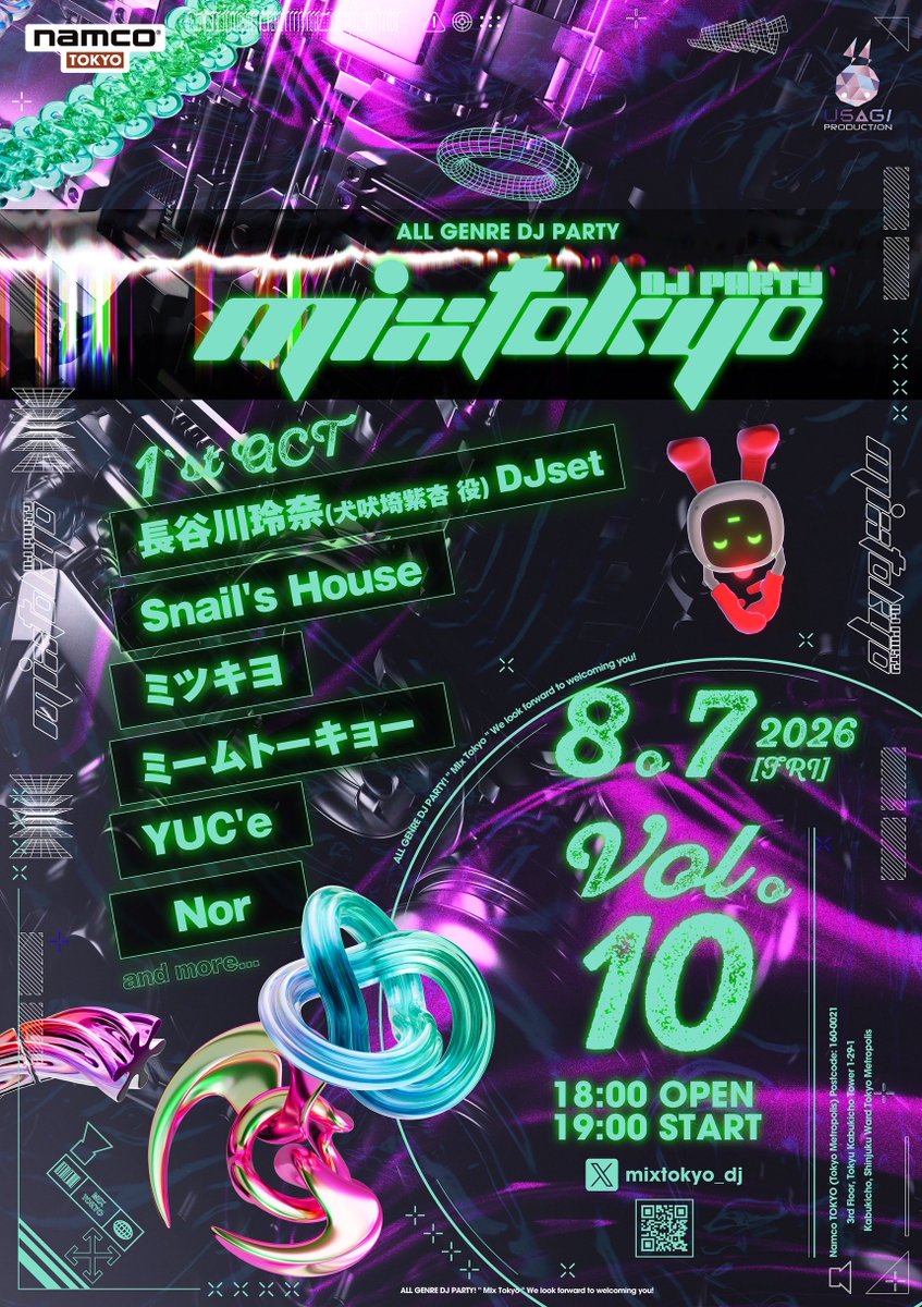 mixtokyo_dj's tweet photo. ◤◢◤✨次回開催告知✨◢◤◢
『#MIXTOKYO DJ PARTY 10』
💫第10回記念も豪華出演者が決定💫

"電音部メンバーシップVIP会員"
入場無料チケットを抽選でご招待‼️

▼第1弾 出演者
🟪長谷川玲奈(犬吠埼紫杏 役) DJset
🟪Snail's House
🟪ミツキヨ
🟪ミームトーキョー
🟪YUC'e
🟪Nor
     and more...

▼概要
日時：2026年8月7日(金) 19:00 START
会場：新宿歌舞伎町タワー3F namco TOKYO
第1弾 料金：4,000円

▼1次抽選申込はこちら
https://t.co/WTtFmFYVKi
▼メンバーシップ新規登録はこちら
https://t.co/KBNNPgdZQk