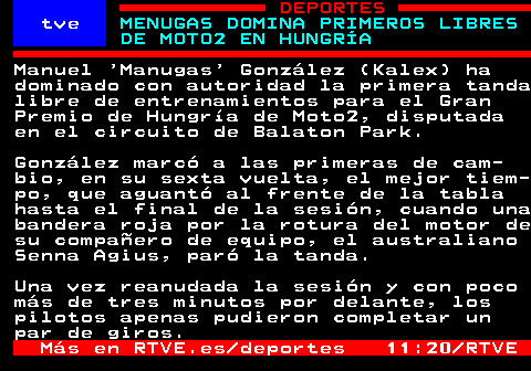 rtvetext's tweet photo. Manuel 'Manugas' González (Kalex) ha dominado con autoridad la primera tanda libre de entrenamientos para el Gran Premio de Hungría de Moto2, disputada en el circuito de Balaton Park. 

González marcó a las primeras de cambio, en su sexta vuelta, el mejor tiempo, que aguantó al frente de la tabla hasta el final de la sesión, cuando una bandera roja por la rotura del motor de su compañero de equipo, el australiano Senna Agius, paró la tanda. 

Una vez reanudada la sesión y con poco más de tres minutos por delante, los pilotos apenas pudieron completar un par de giros. 

🔎📰 Profundiza en la noticia (Modo IA de 𝘎𝘖𝘖𝘎𝘓𝘌)

https://t.co/TiOL8IECdm

🔎...👇
