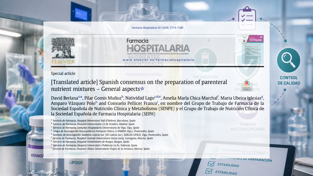 farm_hosp's tweet photo. 🆕🇬🇧 Spanish consensus on the preparation of parenteral nutrient admixtures: general aspects.Special article from Vol. 50, Issue 3 of #RevistaFarmaciaHospitalaria.@GrupoNutri @farmacotecnia https://t.co/xtco1PLr8C https://t.co/9tE2dNWQ6h