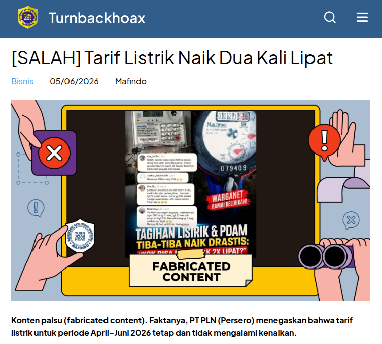 TurnBackHoax's tweet photo. ❌ Tarif Listrik Naik Dua Kali Lipat 

✅ Konten palsu (fabricated content). Faktanya, PT PLN (Persero) menegaskan bahwa tarif listrik untuk periode April–Juni 2026 tetap dan tidak mengalami kenaikan. 

🔗 Selengkapnya di https://t.co/D07USQ0urr #LawanHoax #TurnBackHoax #MAFINDO https://t.co/3KmCdfEp47