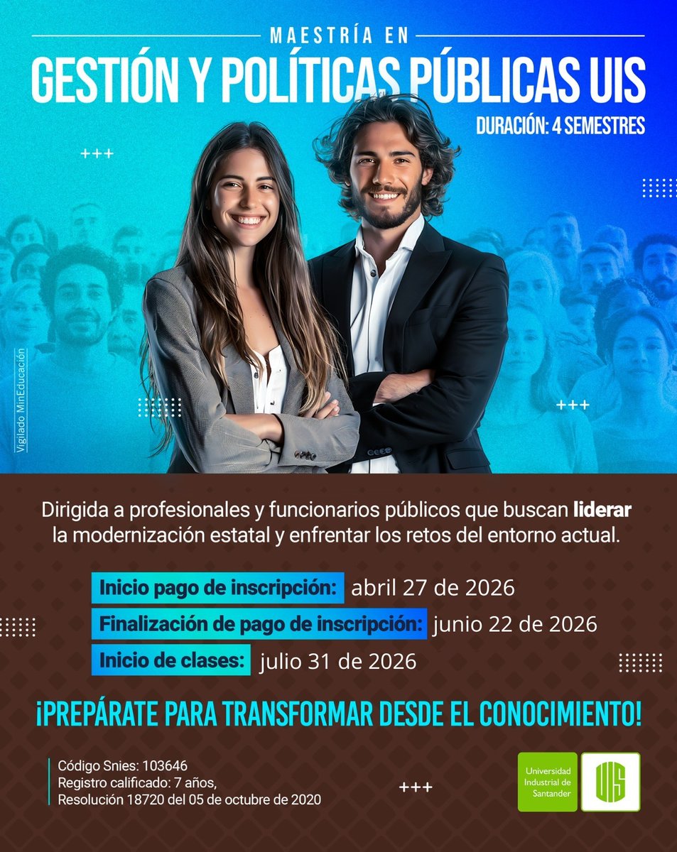 UIS's tweet photo. Servir a la sociedad exige más que buenas intenciones; requiere una preparación de alto nivel para enfrentar los desafíos de un mundo en constante cambio. 🌍

En la UIS sabemos que la transformación de nuestro entorno comienza en las aulas. Por eso, la Maestría en Gestión y Políticas Públicas te brinda las competencias estratégicas para liderar la gestión pública con transparencia, innovación y un profundo sentido social.👌

Deja atrás la teoría y conviértete en el actor de cambio que las instituciones públicas necesitan hoy.

⚠️ El tiempo avanza: Tienes plazo para el pago de tu inscripción hasta este 22 de junio de 2026.

Mayor información: https://t.co/ICnQkXpK59

📲: 3144851967
📧: publicag@uis.edu.co