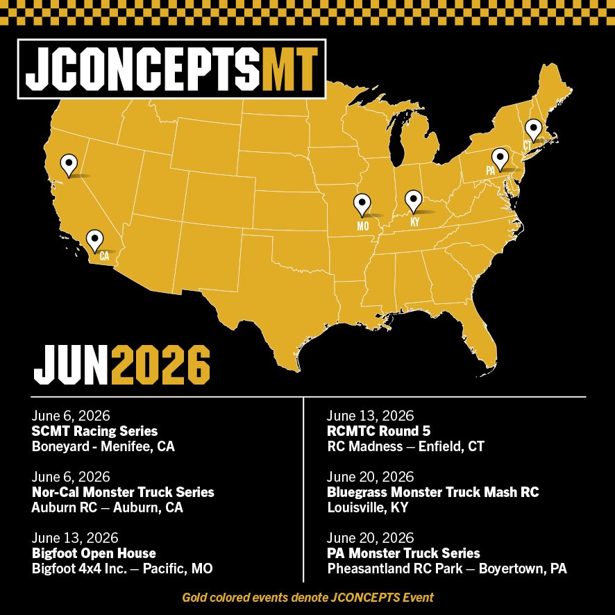 JConcepts's tweet photo. JConcepts would like to announce the latest monster truck racing events calendar for June of 2026. State, regional, national, and world events are happening throughout the month which will feature JConcepts team members, representatives, and ambassadors. 

If you would like to see your monster truck events added to this calendar, please add event name, series, and dates in the comments for future addition.

SCMT Racing Series
June 6, 2026
Boneyard - Menifee, California

Nor-Cal Monster Truck Series
June 6, 2026
Auburn RC – Auburn, California

Bigfoot Open House
June 13, 2026
Bigfoot 4x4 Inc. – Pacific, Missouri

RCMTC Round 5
June 13, 2026
RC Madness – Enfield, Connecticut

Bluegrass Monster Truck Mash RC
June 20, 2026
Louisville, Kentucky

PA Monster Truck Series
June 20, 2026
Pheasantland RC Park – Boyertown, Pennsylvania