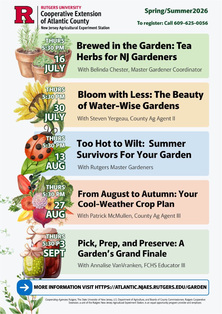 GTNJSchools's tweet photo. Join NJ Master Gardeners at their summer series: Gardening Nights &amp; Insights, select Thursday evenings through early September. To register, call 609-625-0056. Learn more about Rutgers Cooperative Extension of Atlantic County here: https://t.co/mJT2bf3nEM https://t.co/GGHQMAGZL3