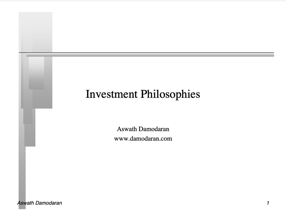 QCompounding's tweet photo. Aswath Damodaran is the dean of valuation.

He's also one of the world's best investment teachers.

Today, I'm sharing his slide deck about investment philosophies: https://t.co/Qsr7Vrf5ZJ