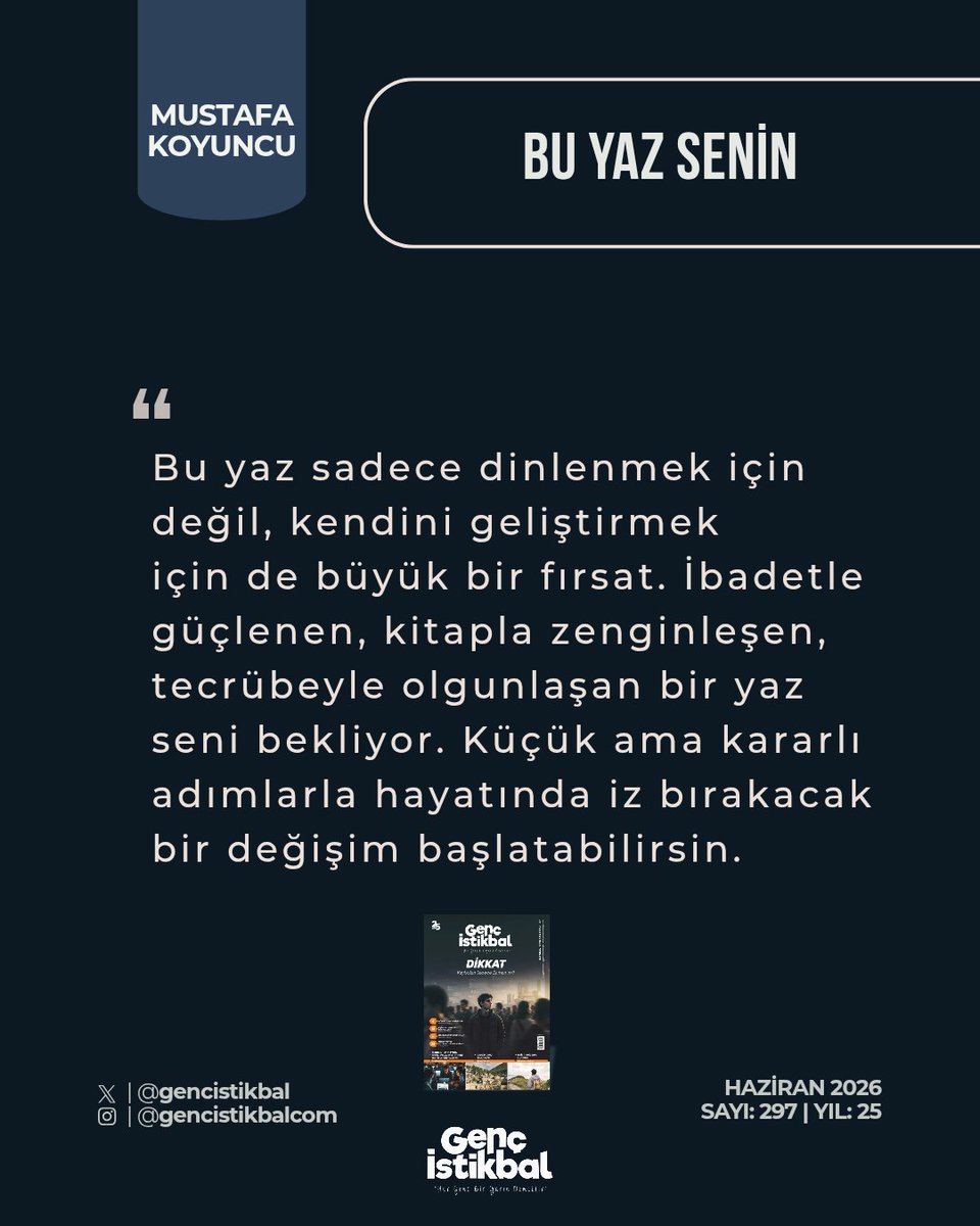 gencistikbal's tweet photo. "Çünkü... bu yaz senin!"

▣ Bu Yaz Senin | Mustafa Koyuncu 

▸ Genç İstikbal - Haziran 26'

🌐 https://t.co/GK7stELv7a

#Gençİstikbal #Dergi #tatil #haziran https://t.co/xBzSO3DDDT