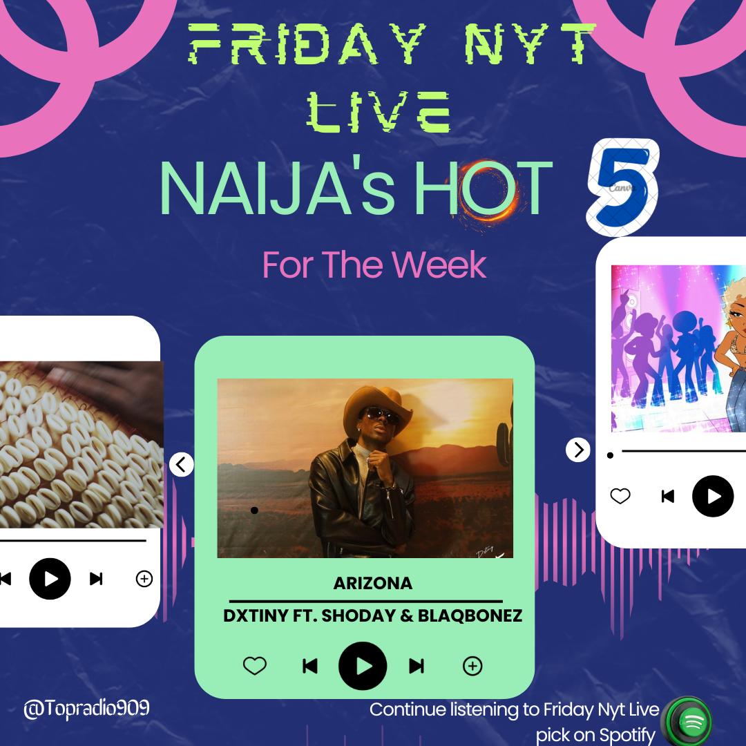topradio909's tweet photo. #FeelGoodMusic #FridayNytLive #NaijasHot5 with @IamStanzworld x @Iamlumi007 X @Okkeeeyy
@ NO4, Arizona BY @Dxtiny0 Ft. @official_shoday & @BlaqBonez
https://t.co/3OspcieQnp https://t.co/gCc0hmTb7x