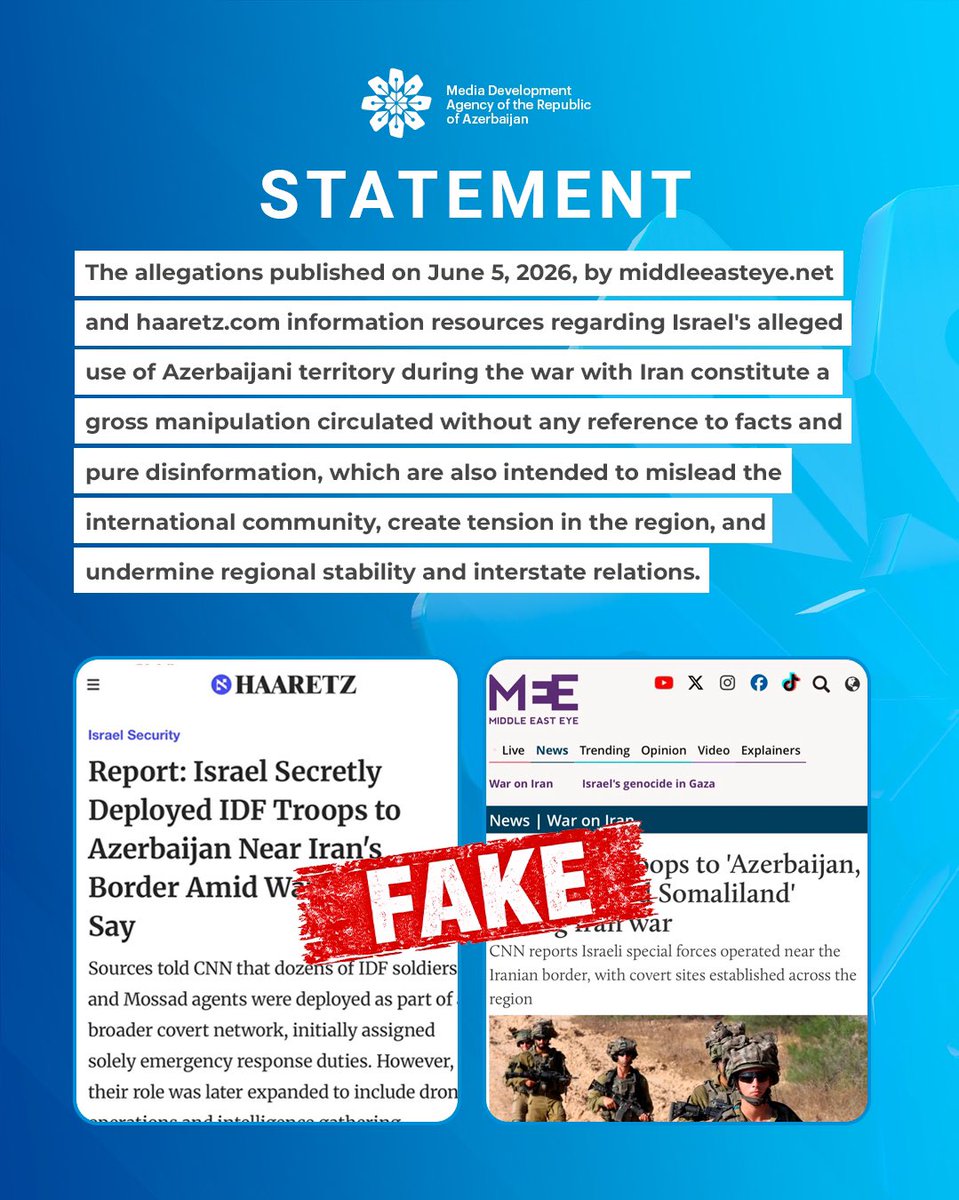 MediaGovAz's tweet photo. Statement by the Media Development Agency of the Republic of Azerbaijan

The allegations published on June 5, 2026, by https://t.co/RWGxaBtTNo and https://t.co/HZN5XypM8Y information resources regarding Israel's alleged use of Azerbaijani territory during the war with Iran constitute a gross manipulation circulated without any reference to facts and pure disinformation, which are also intended to mislead the international community, create tension in the region, and undermine regional stability and interstate relations.

#MEDIA #statement