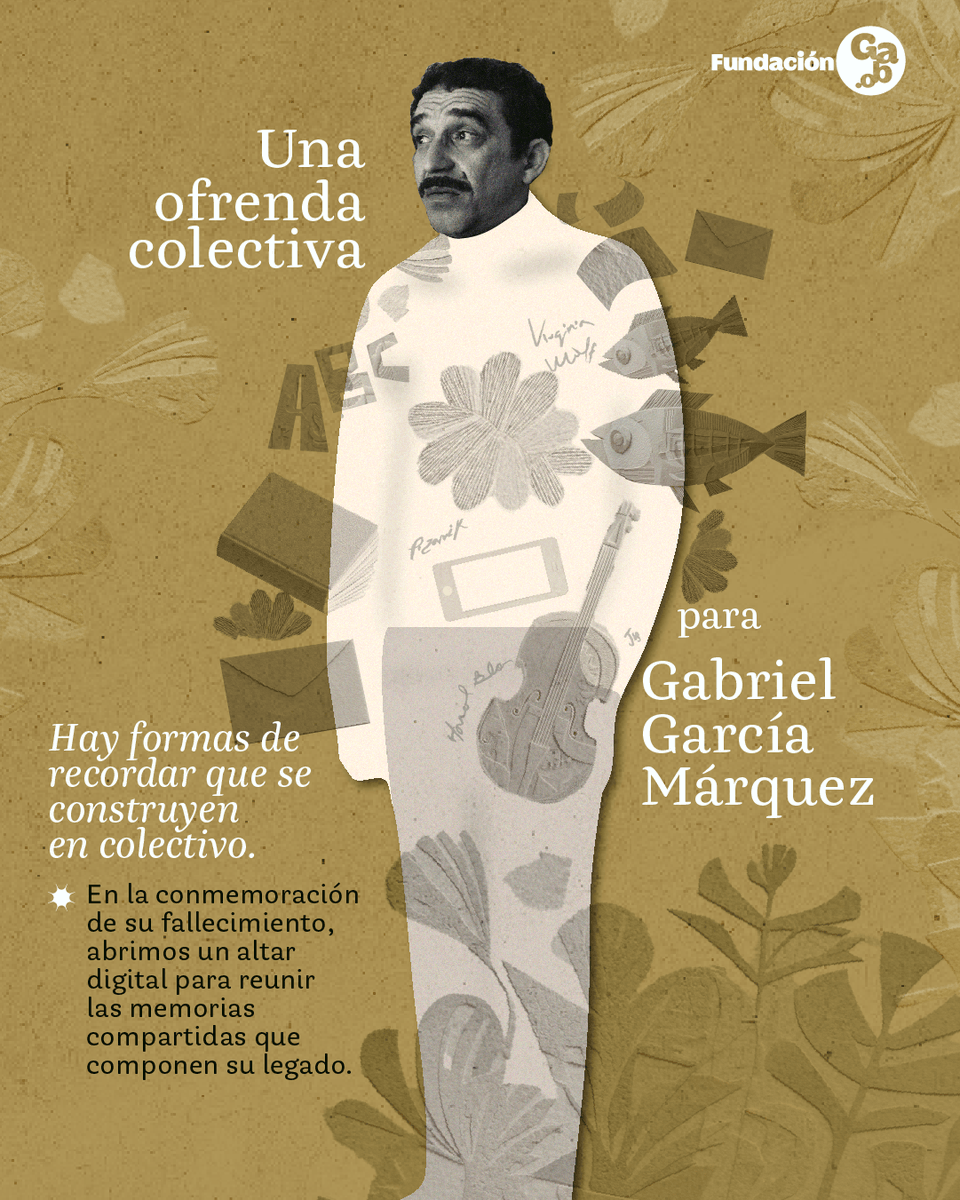 CentroGabo's tweet photo. ¿Qué le dejas hoy a Gabo? ✨

García Márquez nos dejó mucho: sus libros, sus frases y su forma de mirar el mundo. Todo eso hace parte de un legado que hoy sigue más vivo que nunca entre nosotros ❤ ️‍🔥.

Desde la Fundación Gabo abrimos esta ofrenda colectiva para volver a su obra y a todo lo que sigue creciendo a partir de ella. Te invitamos a explorar nuestro altar digital y dejar tu ofrenda aquí ➡️ https://t.co/kJDLEoIIpn 

#GaboVive #GabrielGarcíaMárquez #UnaOfrendaParaGabo #17DeAbril