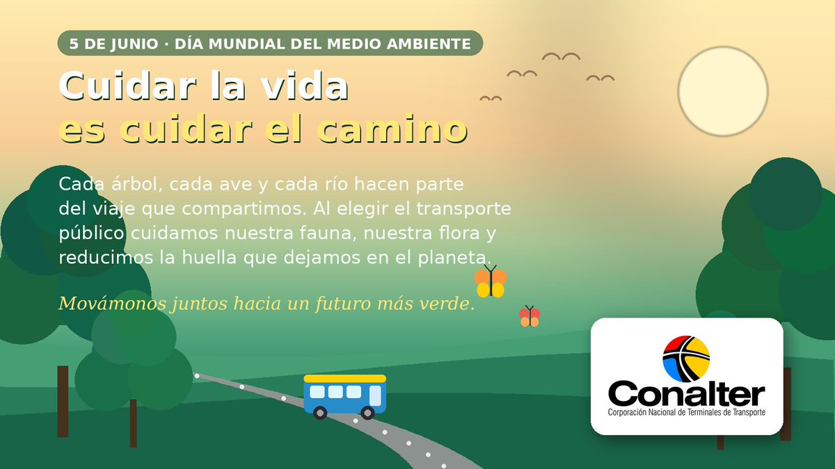 conalter's tweet photo. 🌅 Hoy, en el Día Mundial del Medio Ambiente, recordamos que cada árbol, cada ave y cada río hacen parte del viaje que compartimos.

La naturaleza no nos pertenece: somos parte de ella. Proteger nuestra fauna y nuestra flora es proteger el aire que respiramos, el agua que nos da vida y los paisajes que hacen de cada trayecto algo único.

Y cuidar el planeta también está en las decisiones cotidianas: al elegir el transporte público reducimos las emisiones, descongestionamos nuestras ciudades y disminuimos la huella que dejamos en el entorno. 
Cada viaje compartido es un paso hacia un país más limpio y sostenible. 🚍🦋🌳

Desde CONALTER reafirmamos nuestro compromiso con una movilidad responsable, que conecta a las personas sin desconectarnos de la naturaleza.

Movámonos juntos hacia un futuro más verde. 💚
#DíaMundialDelMedioAmbiente #MovilidadSostenible #TransportePúblico #CONALTER