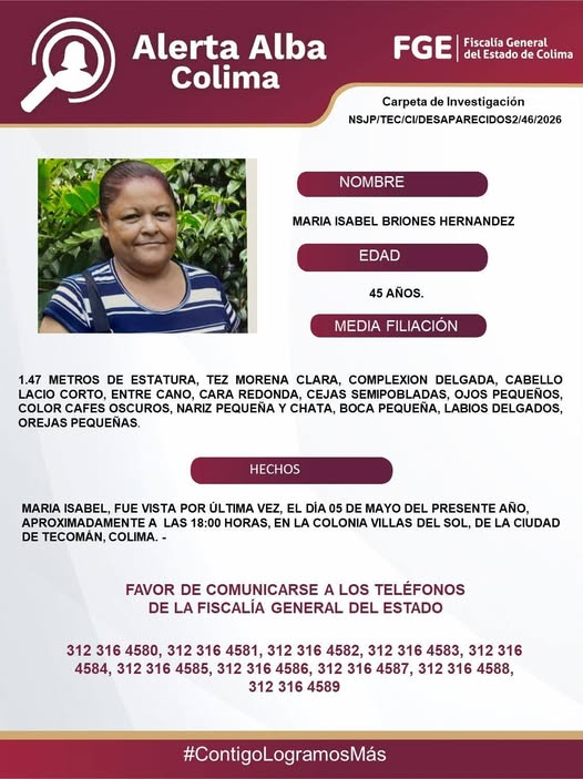FiscaliaColima's tweet photo. El Protocolo Estatal Alerta Alba, solicita su apoyo y colaboración para difundir los datos de esta persona que no ha sido localizada.
Favor de comunicarse a los teléfonos de la Fiscalía General del Estado. 312 316 45 83, 312 316 45 84, 312 316 45 85, 312 316 45 86, 312 316 45 87 https://t.co/s1brvnOeIO