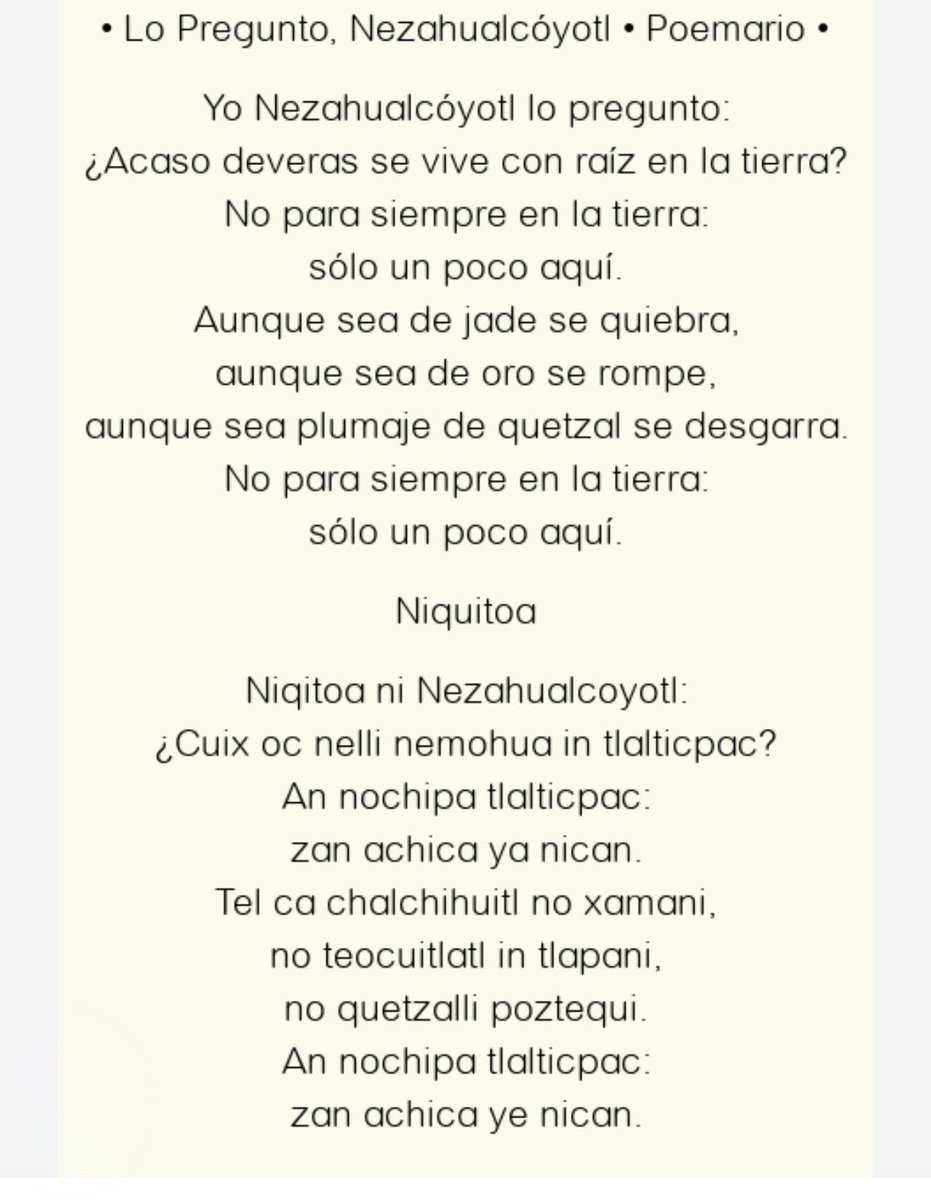 13Patren's tweet photo. @literlandweb1 "No para siempre en la tierra solo un poco aquí" Nezahualcóyotl. Aquí el poema en español y náhuatl. https://t.co/2tD6MXDb9i