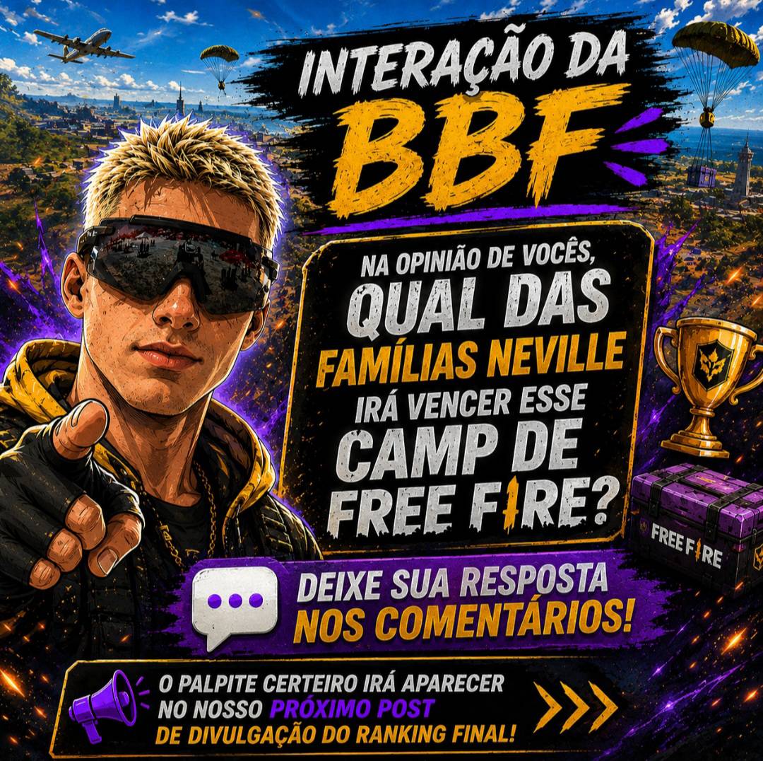 bigbangfake's tweet photo. 🔥INTERAÇÃO BBF 🔥

Na sua opinião, qual família Neville vai levar o título do nosso Camp de Free Fire? 

 Deixe seu palpite nos comentários!

O palpite mais certeiro irá aparecer no nosso próximo post com o ranking final do campeonato.

#BBF #FreeFire #InteraçãoBBF https://t.co/HrXf4Jvs0b