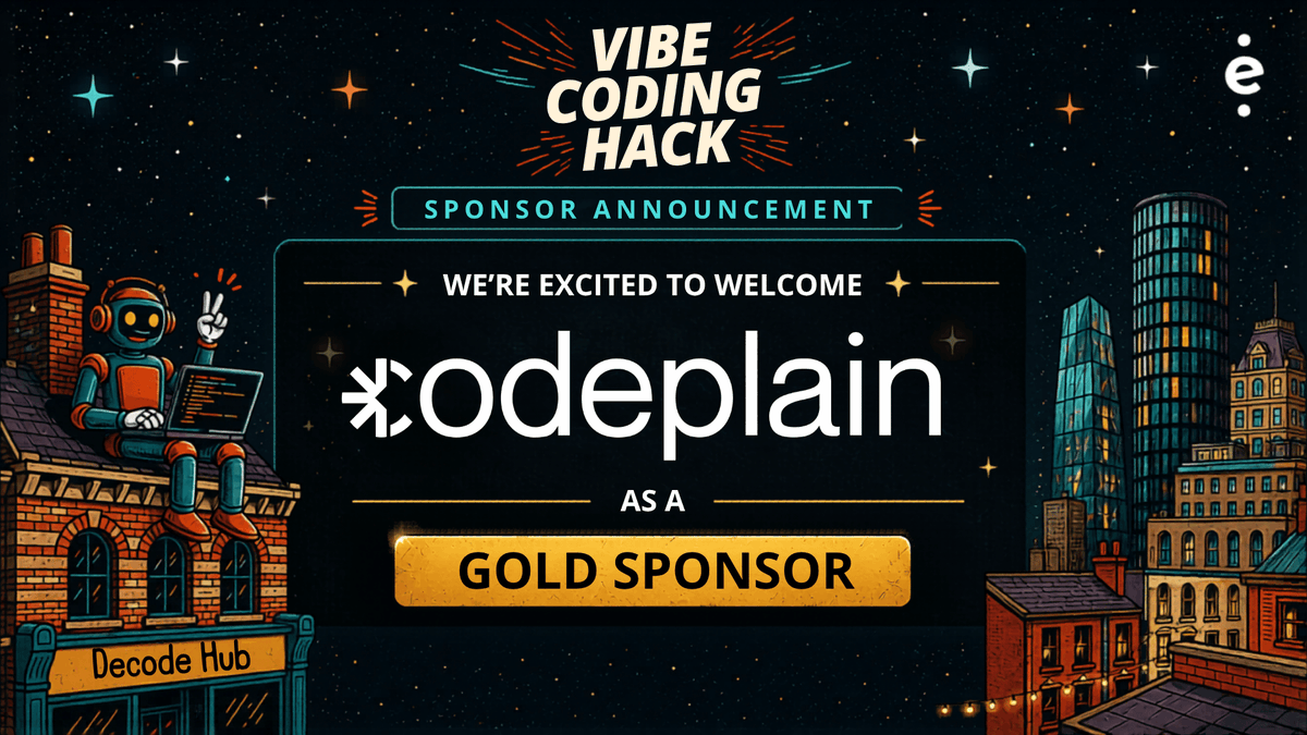 encodeclub's tweet photo. We’re excited to announce @Codeplain as a Gold Sponsor of the Vibe Coding Hackathon.

The *codeplain team will be joining us with a 30 minute workshop to support builders with practical insight into spec-driven development, agentic workflows, and shipping better products, faster.

Looking forward to having them involved in the programme and on the ground with the community!