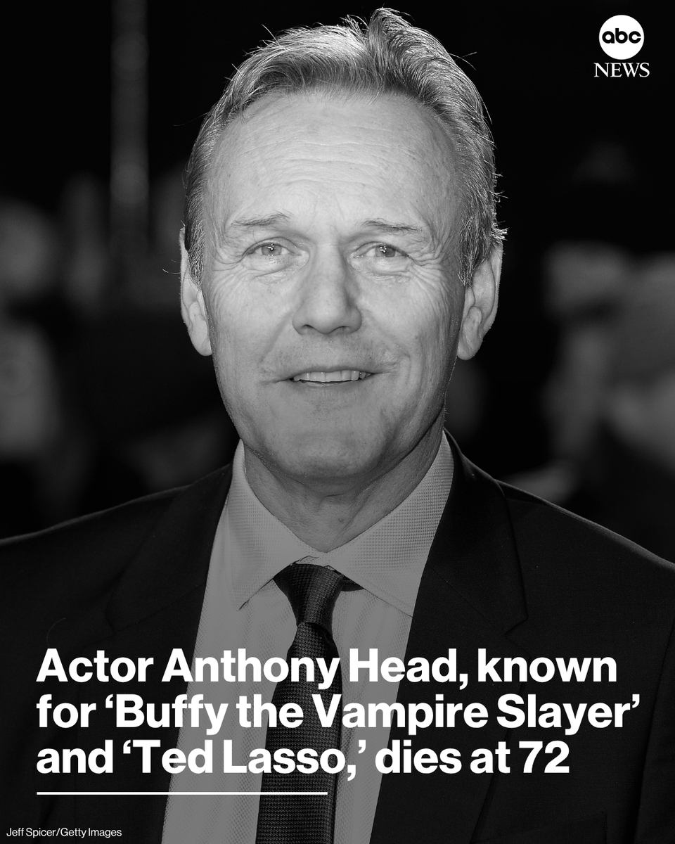 ABC's tweet photo. British actor Anthony Head, known for roles in “Buffy the Vampire Slayer” and “Ted Lasso," has died. He was 72. https://t.co/RyWwdZjjwS https://t.co/hmcChcJALB